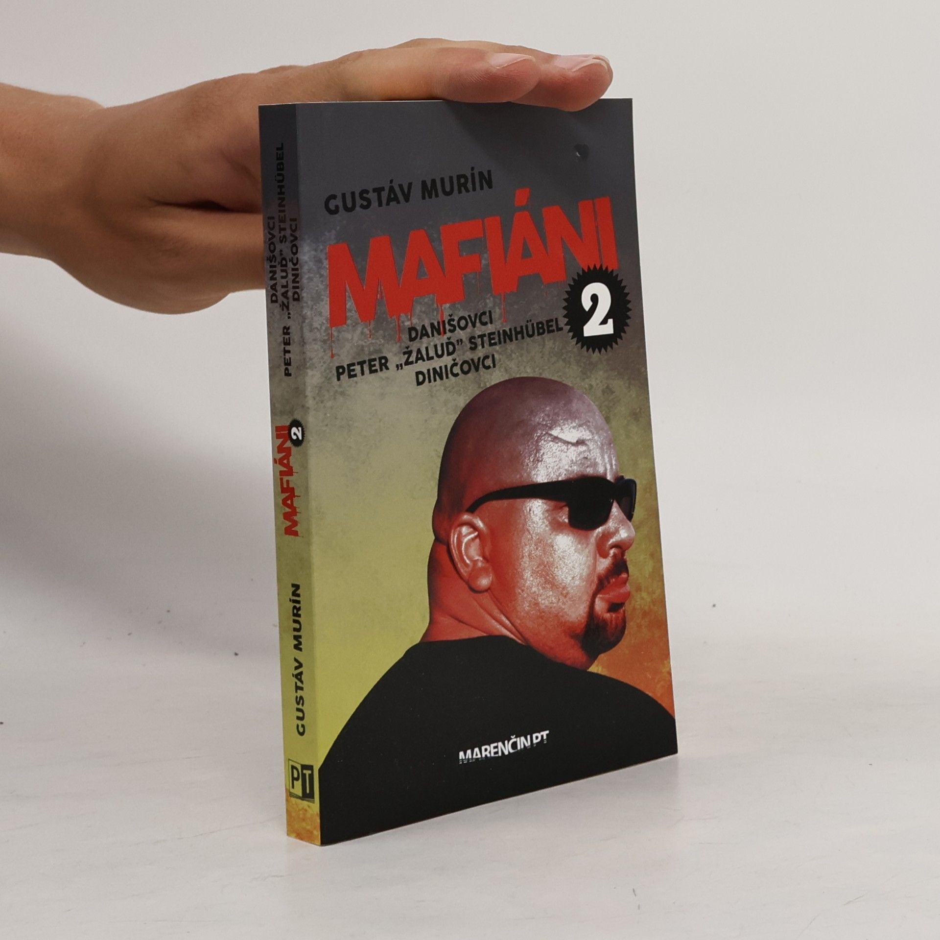 Gustáv Murín Mafiáni 2 - Danišovci - Peter ,,Žaluď“ Steinhübel – Diničovci