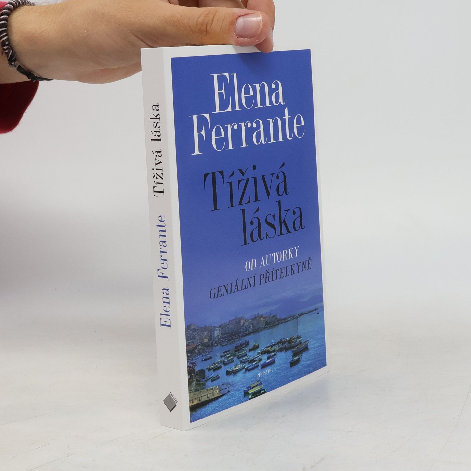 Elena Ferrante Tíživá láska