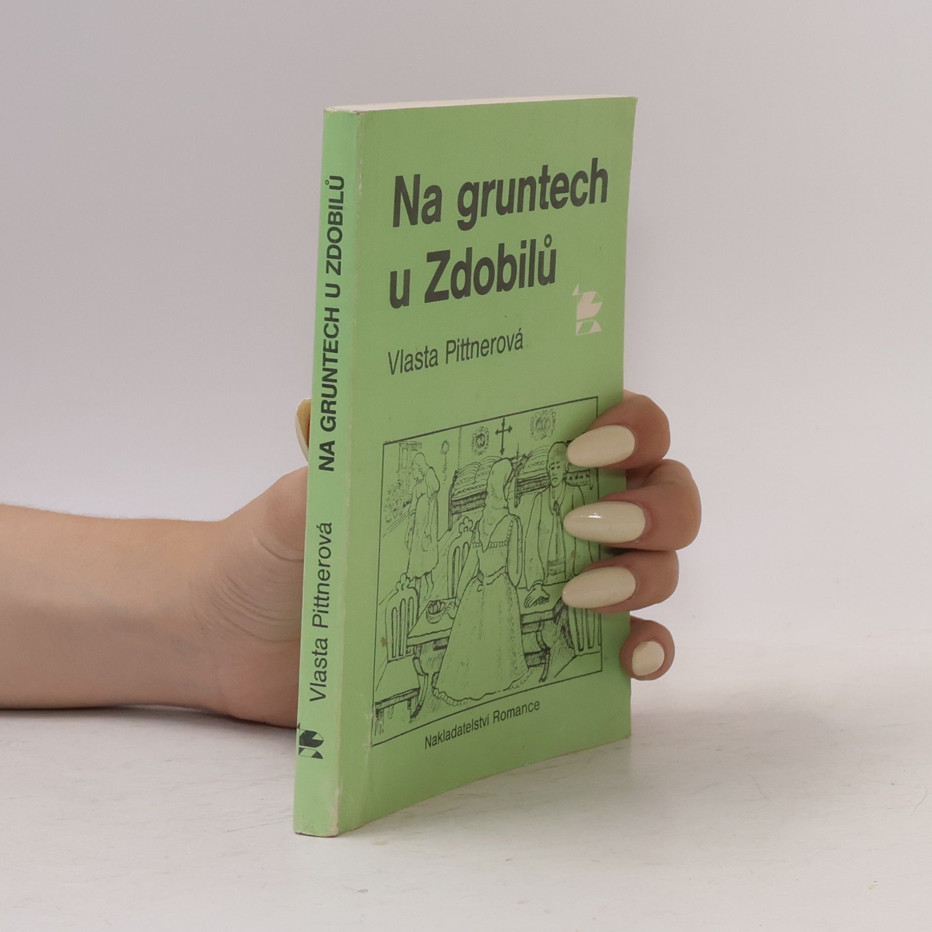 Vlasta Pittnerová Na gruntech u Zdobilů