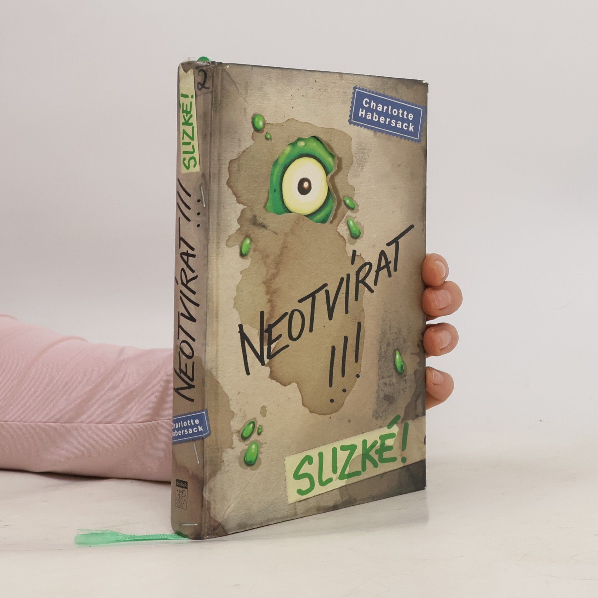 Charlotte Habersack Neotvírat!!!. Slizké!