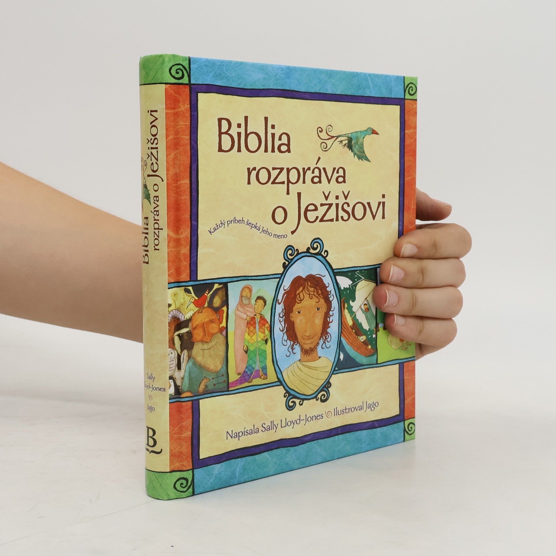Sally Lloyd-Jones Biblia rozpráva o Ježišovi