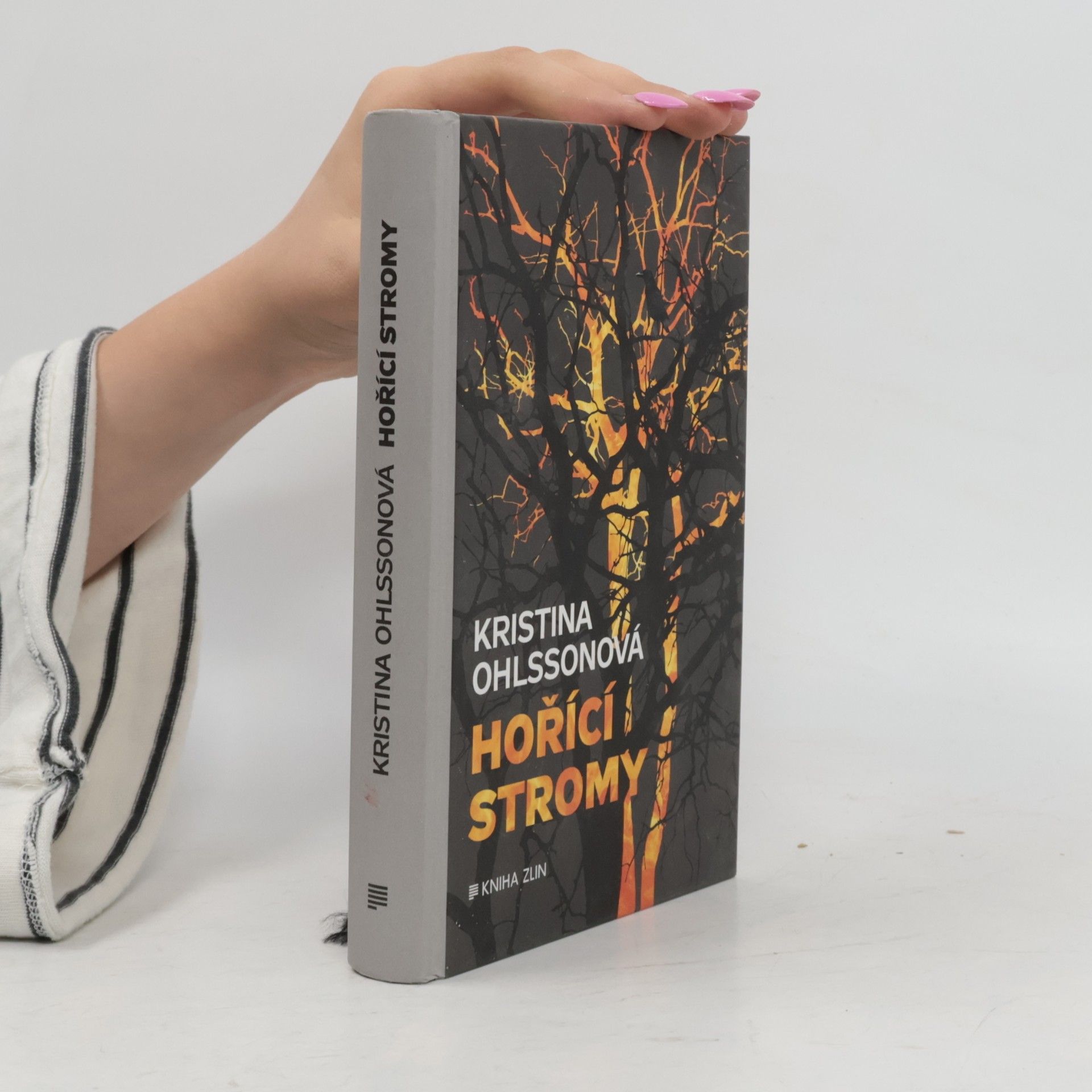 Kristina Ohlssonová Hořící stromy