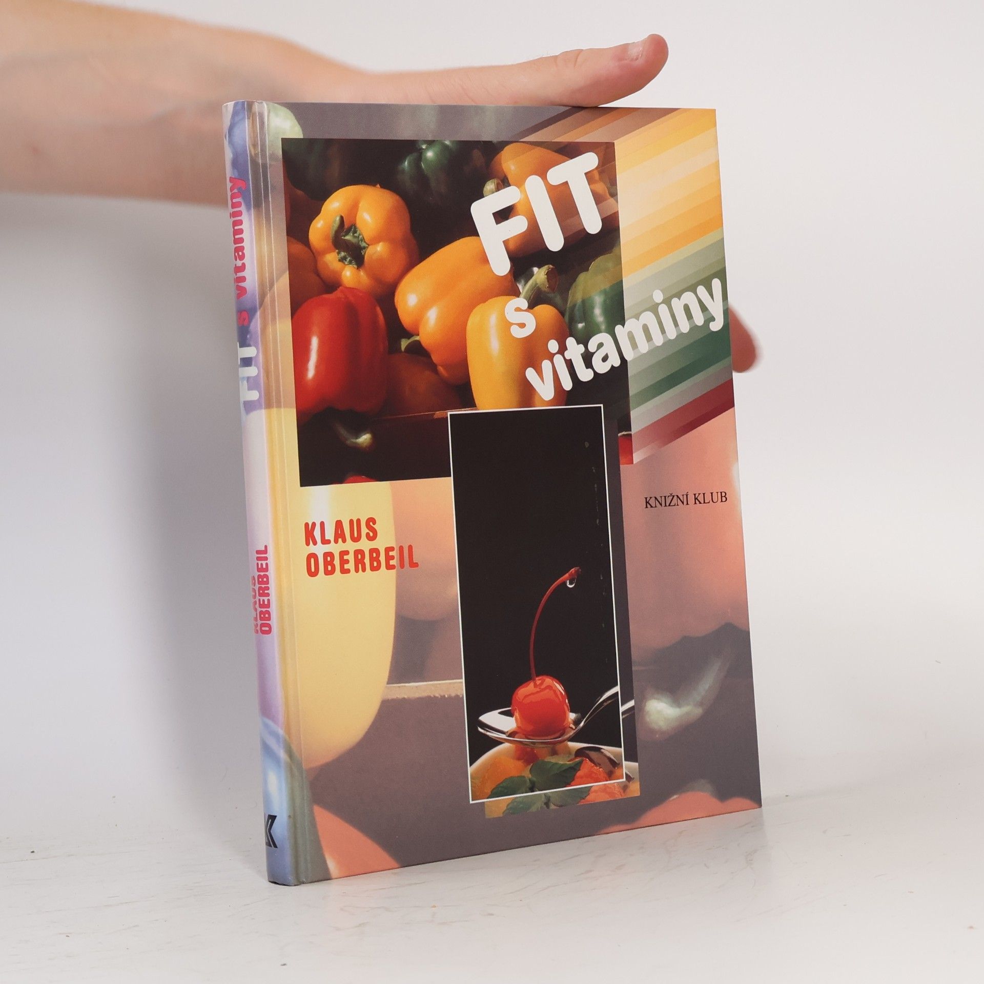 Klaus Oberbeil Fit s vitaminy
