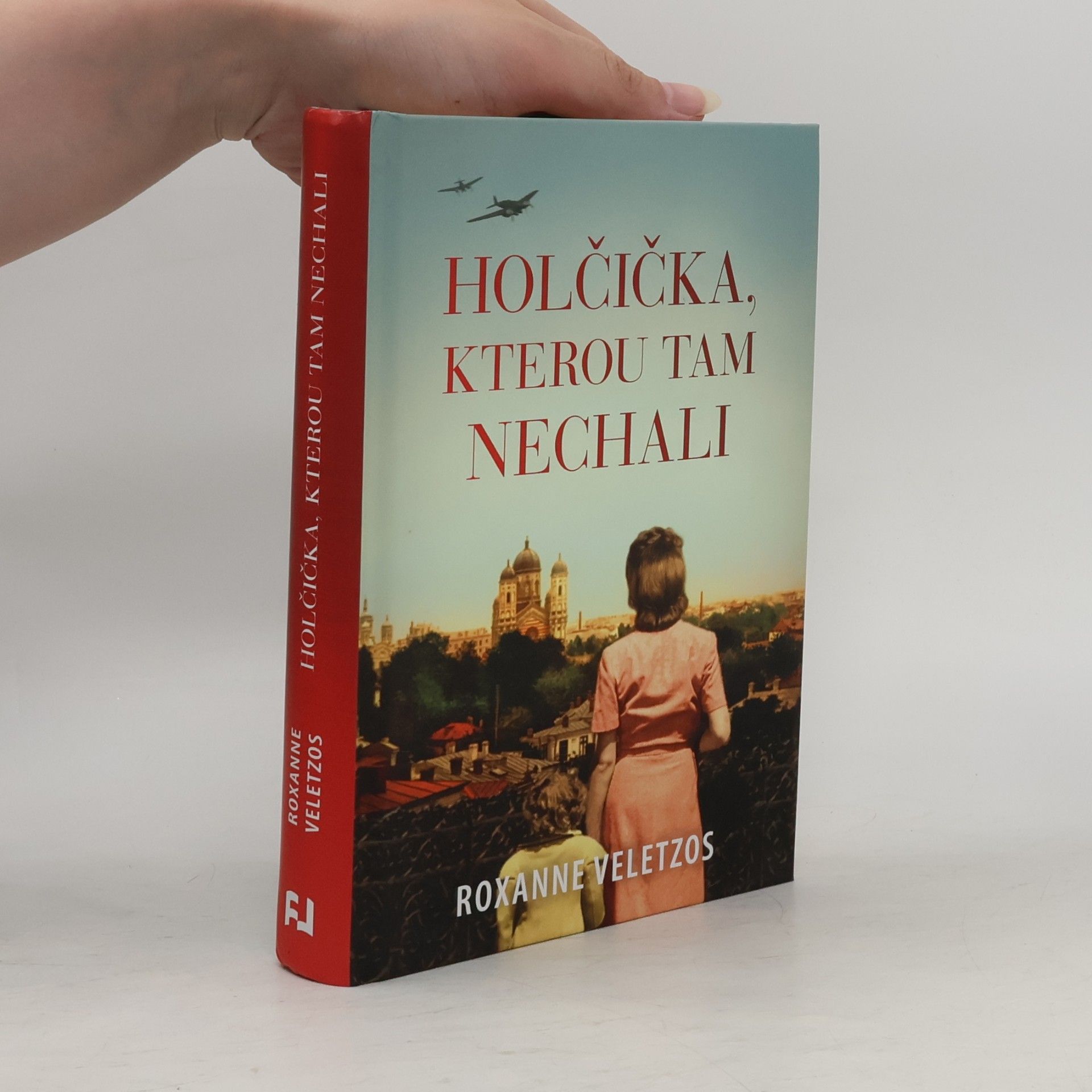 Roxanne Veletzos Holčička, kterou tam nechali