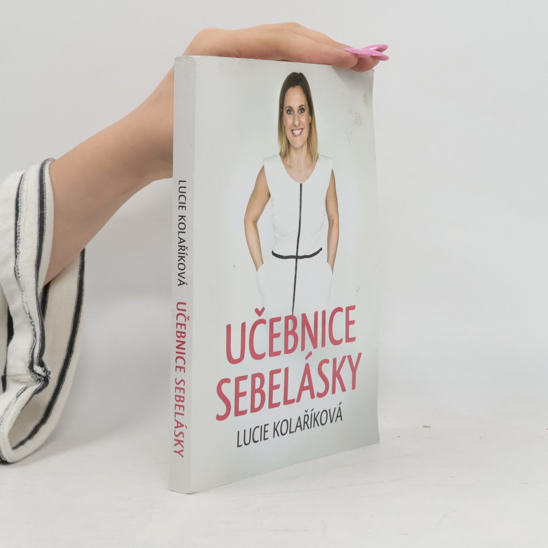 Lucie Kolaříková Učebnice sebelásky