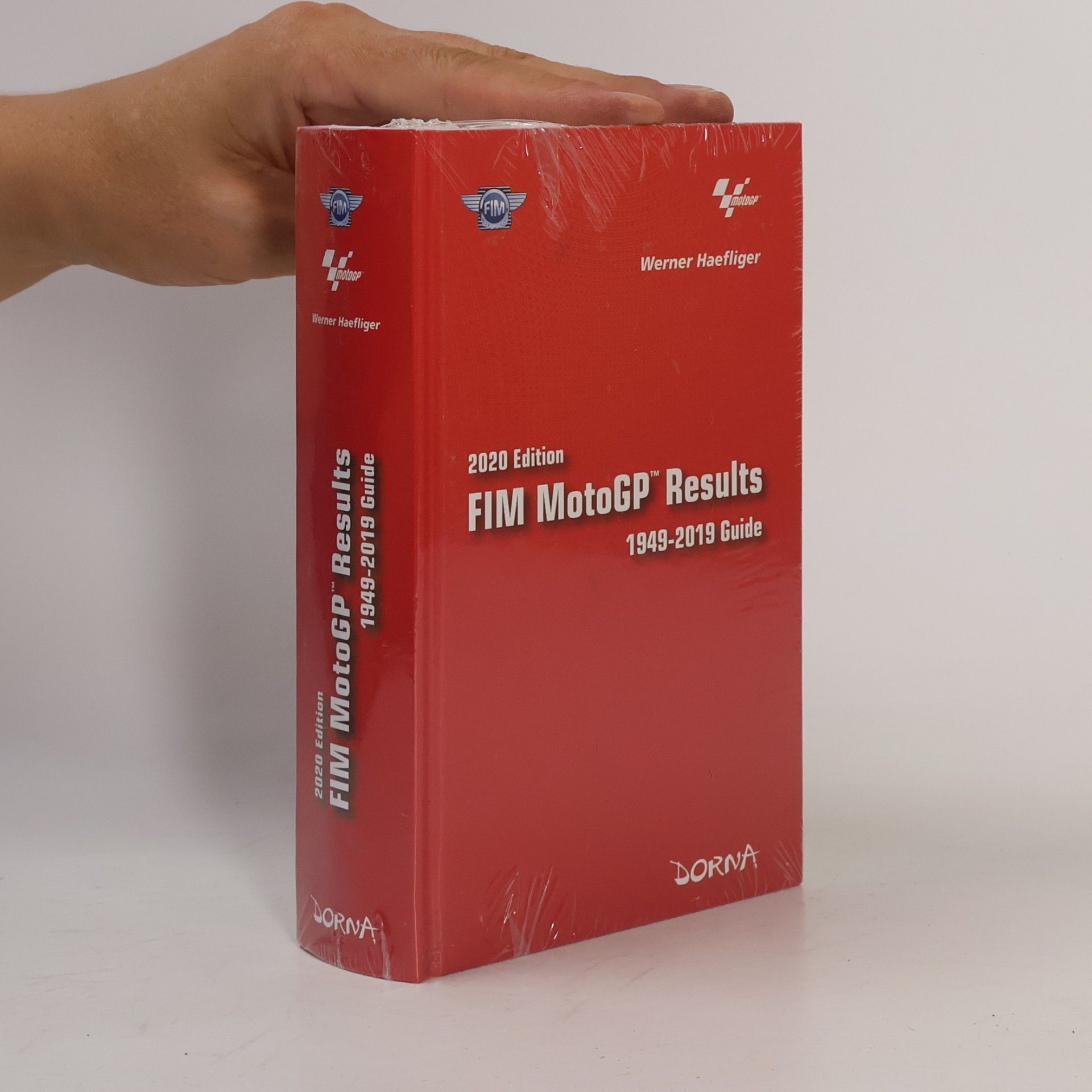 Werner Haefliger FIM MotoGP™ Results 1949-2019 Guide