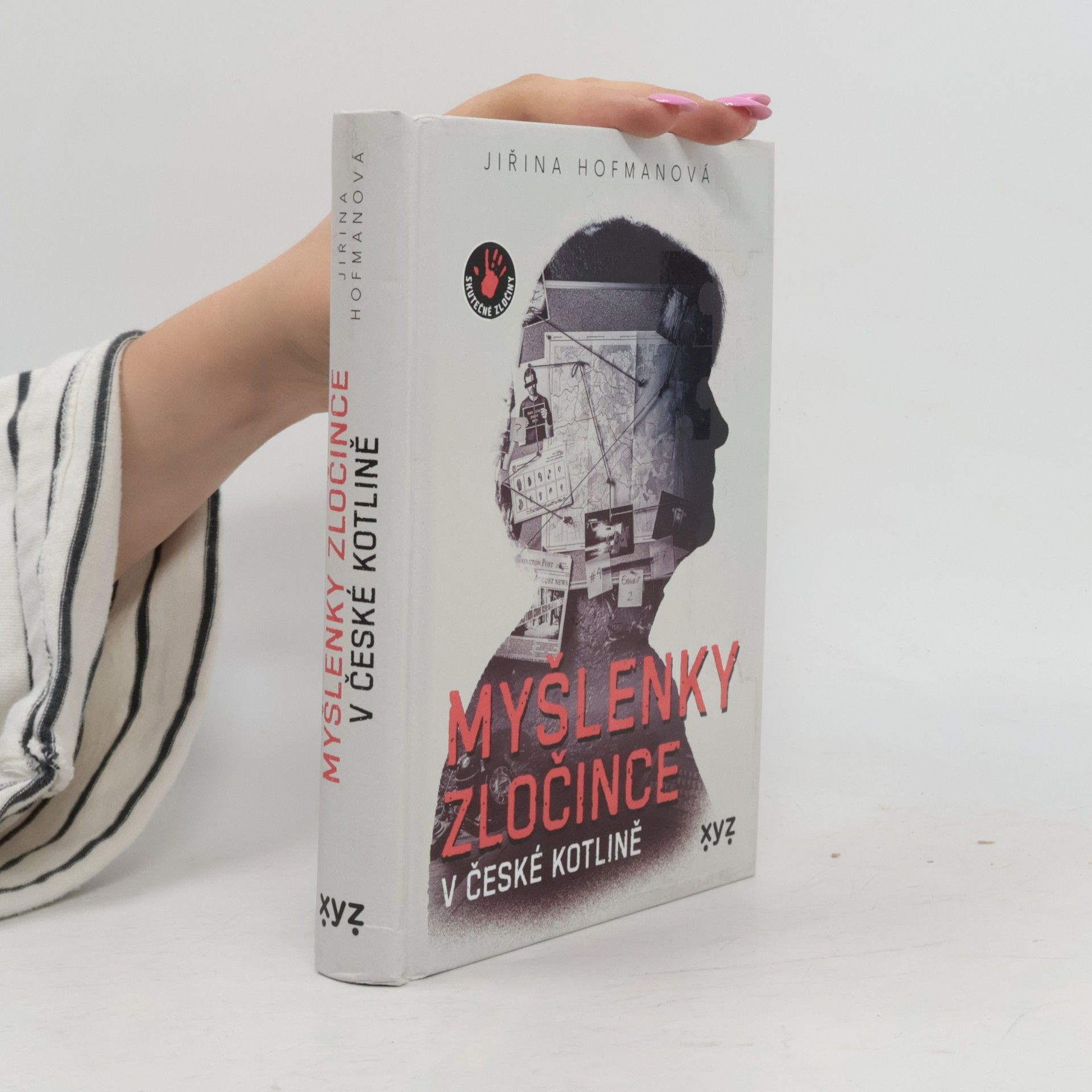 Jiřina Hofmanová Myšlenky zločince v české kotlině