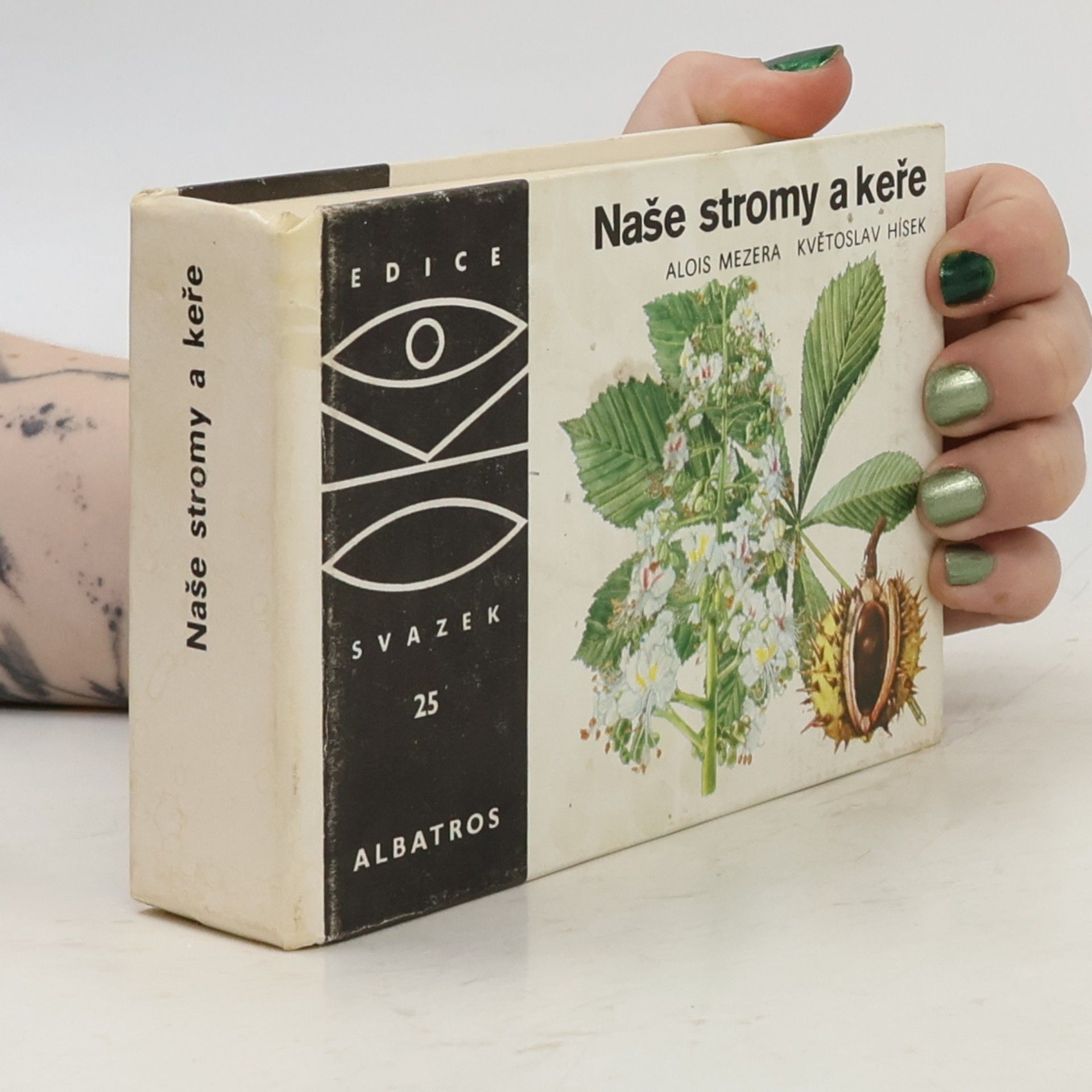Alois Mezera Naše stromy a keře