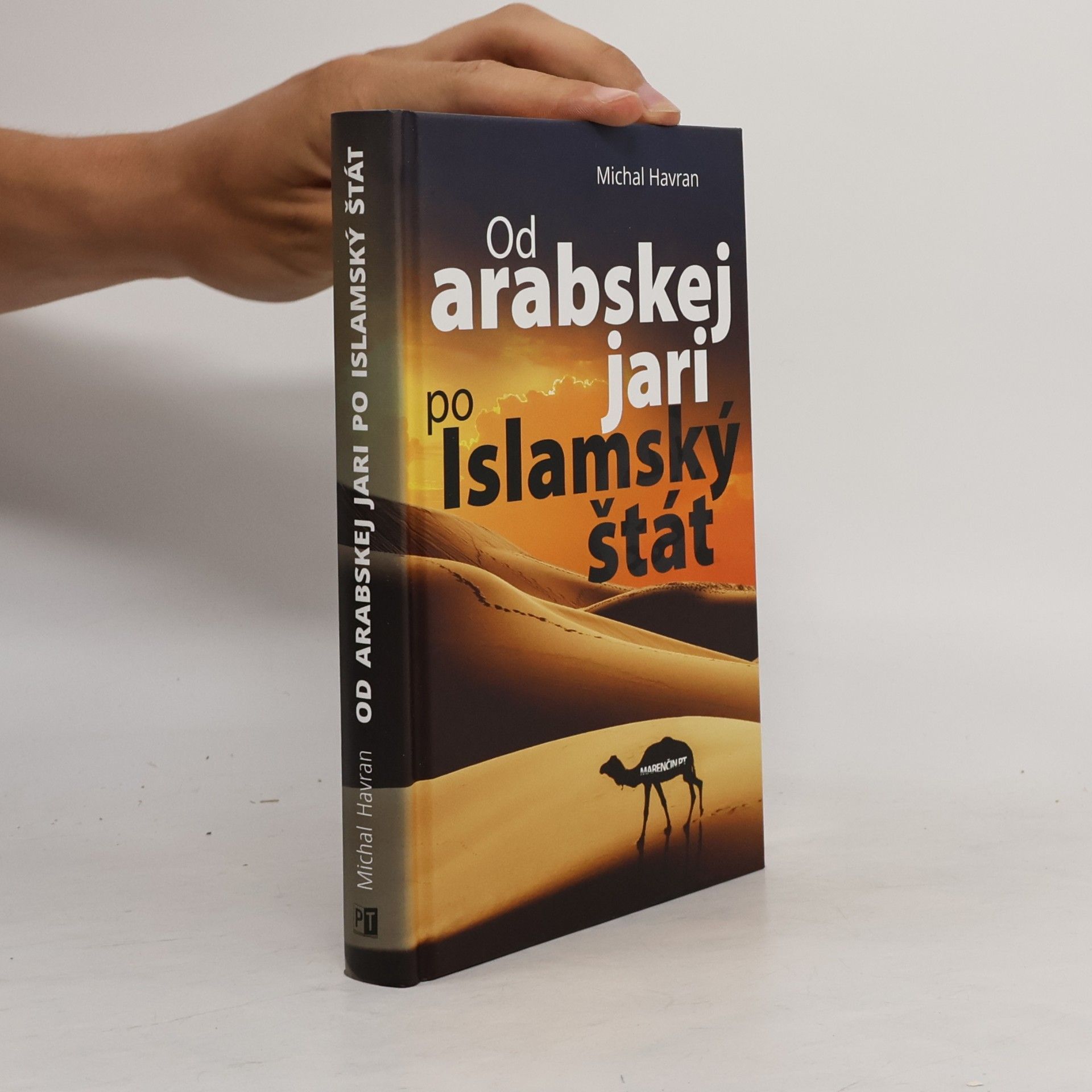 Michal Havran Od arabskej jari po Islamský štát