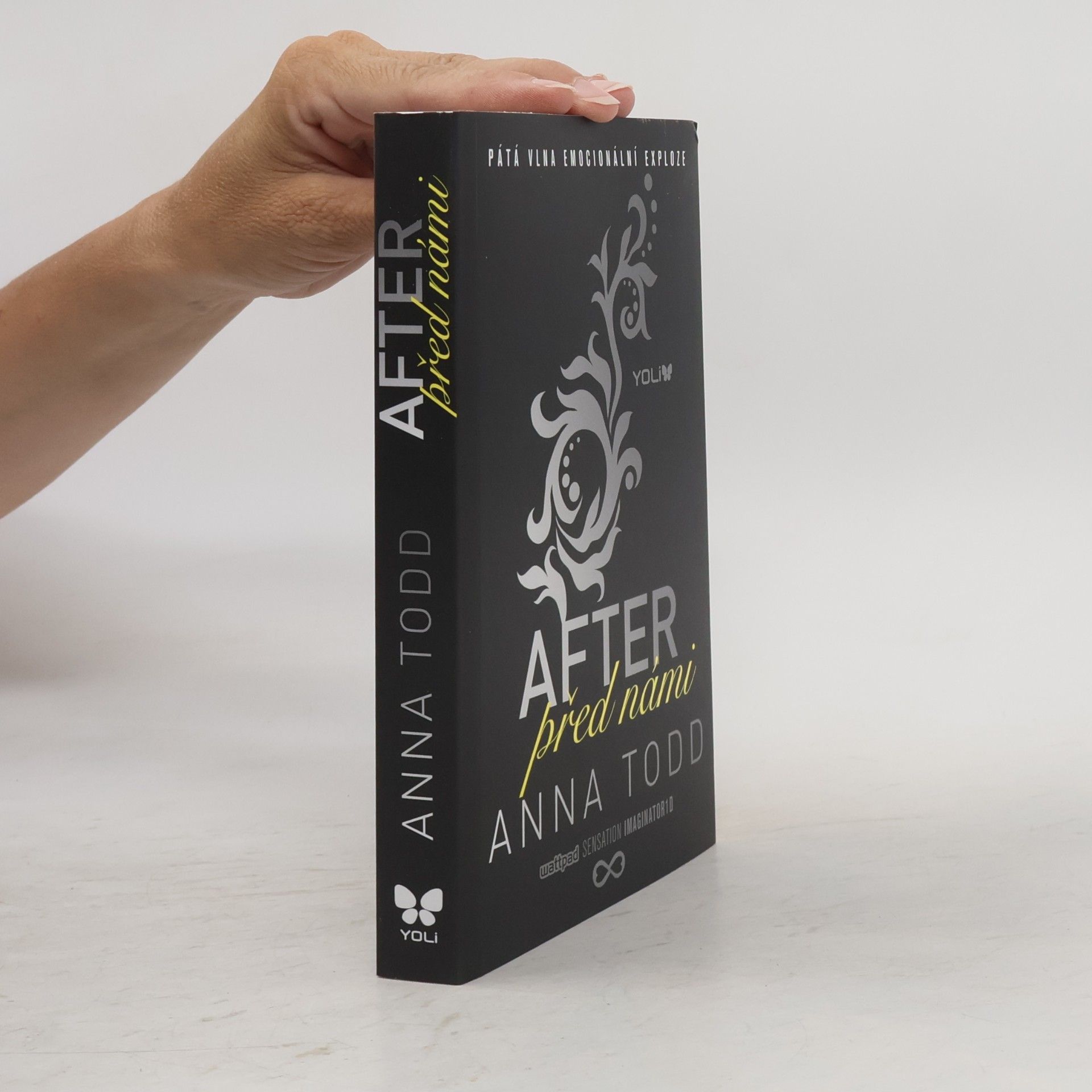 Anna Todd After 5. Před námi