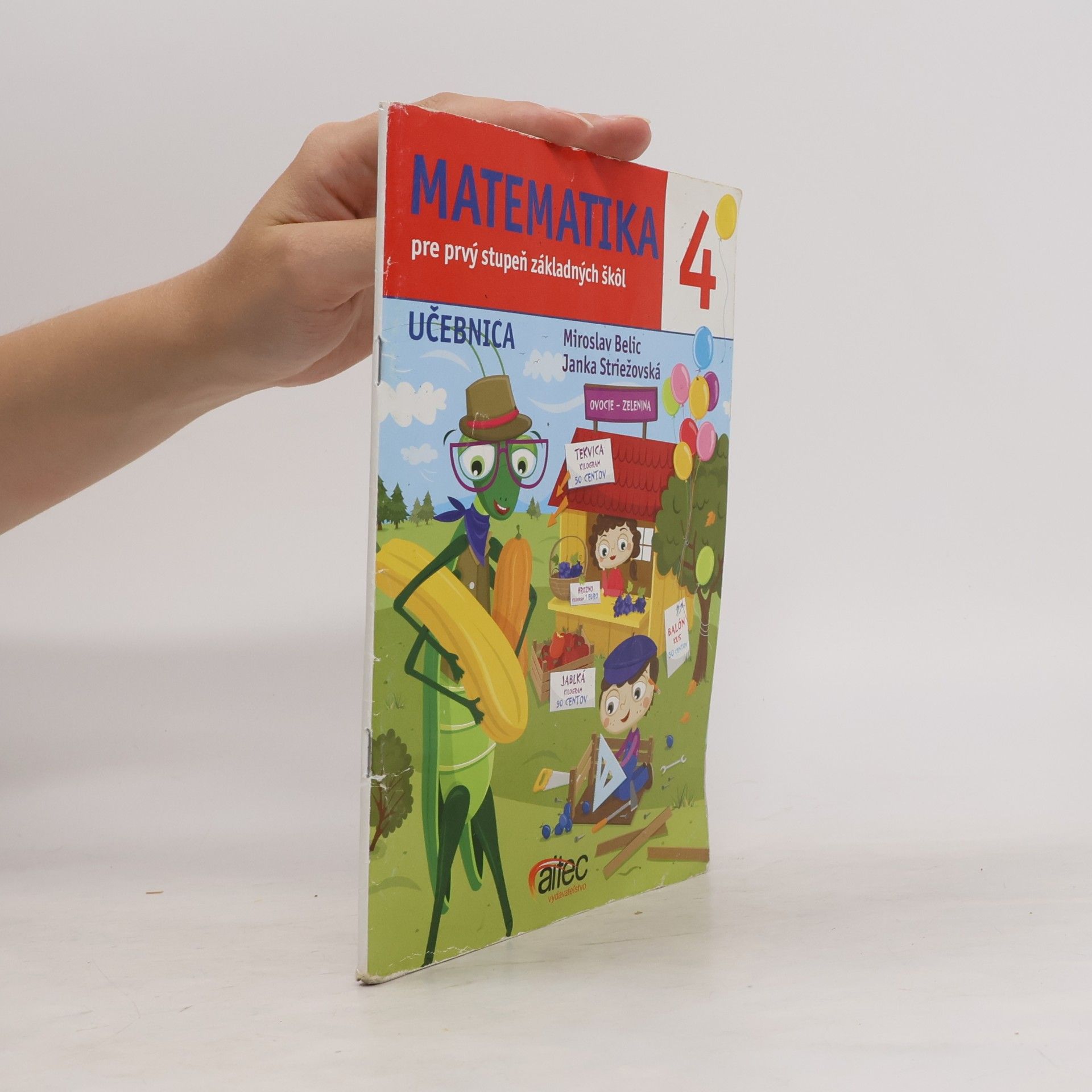 Matematika 4 pre prvý stupeň základných škôl