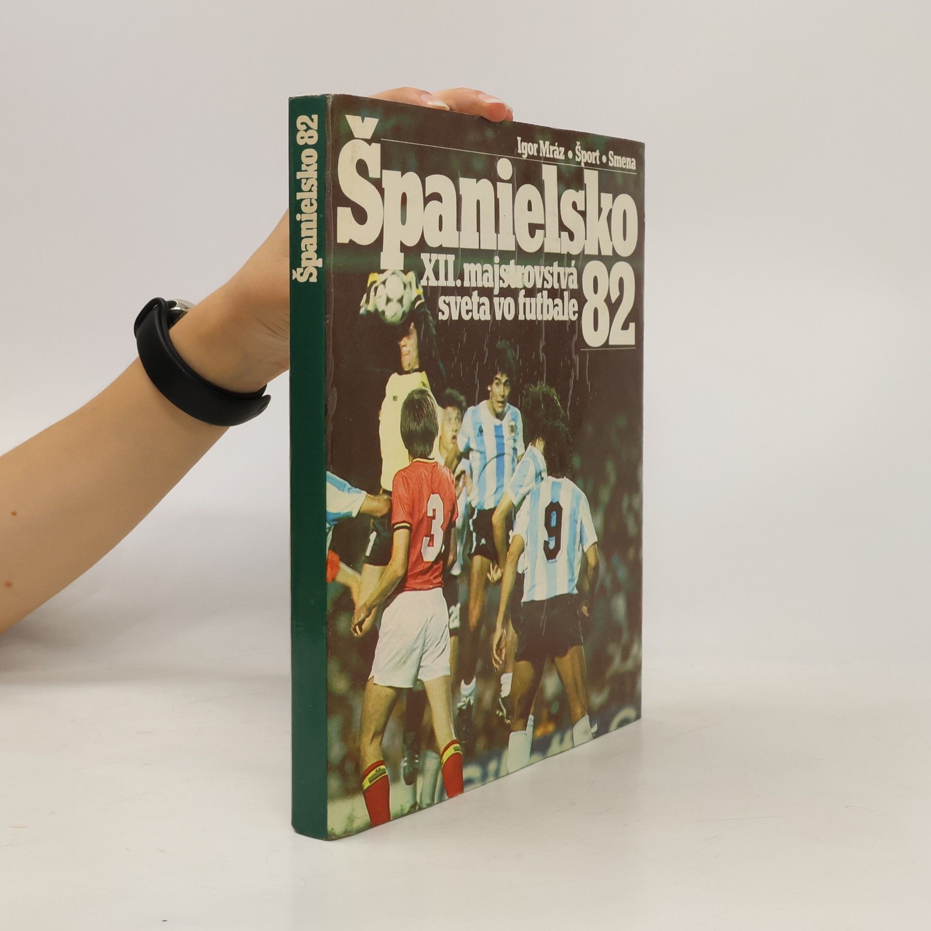 Španielsko 82. XII. majstrovstvá sveta vo futbale