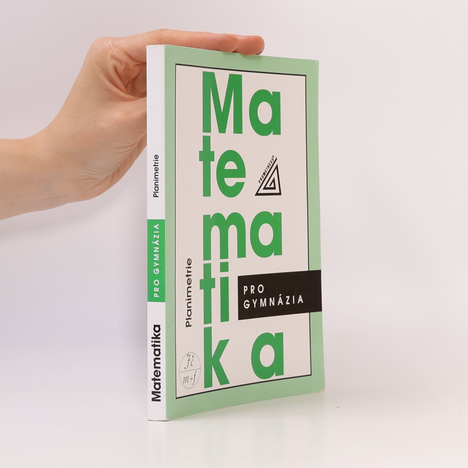 Eva Pomykalová Matematika pro gymnázia: planimetrie