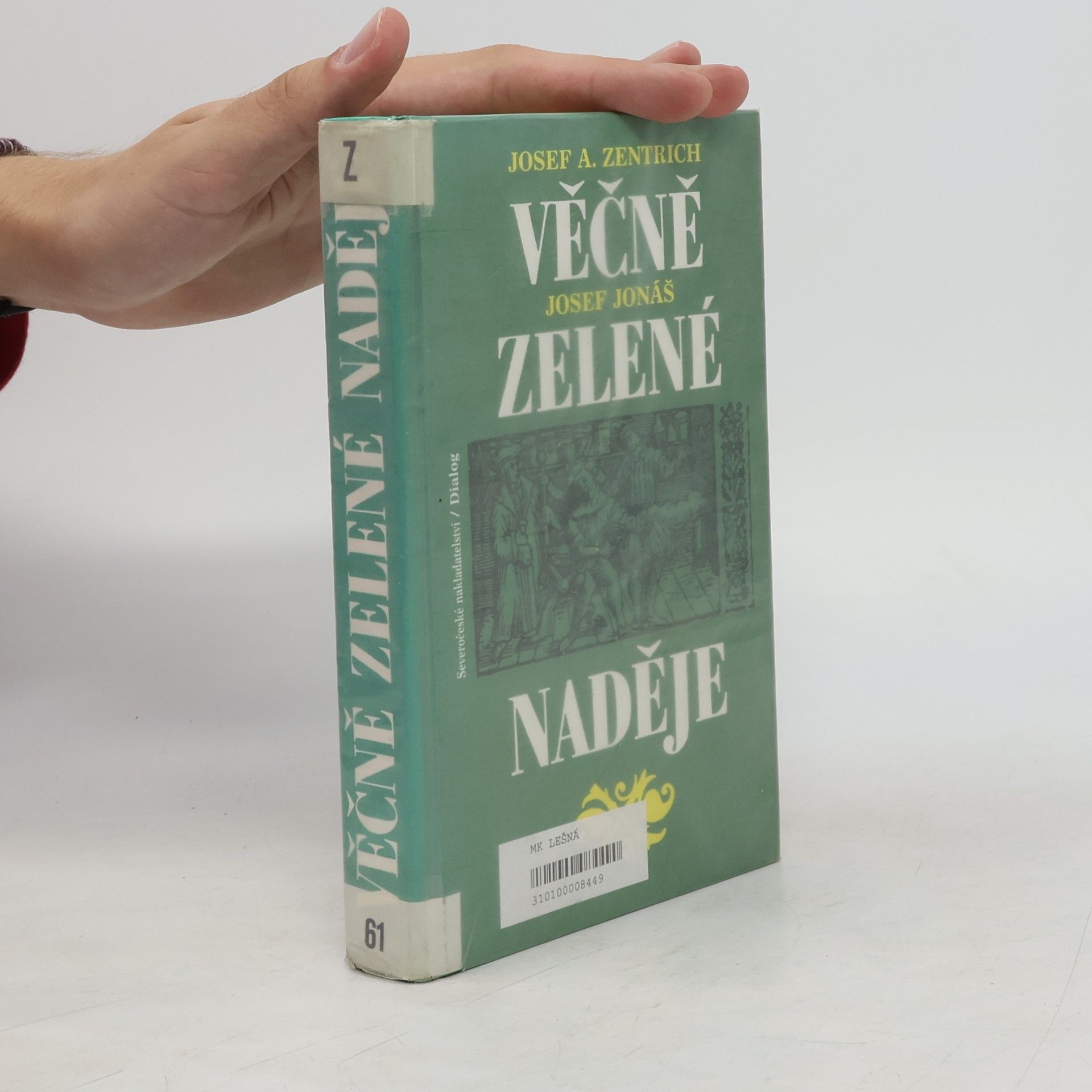 Josef Jonáš Věčně zelené naděje