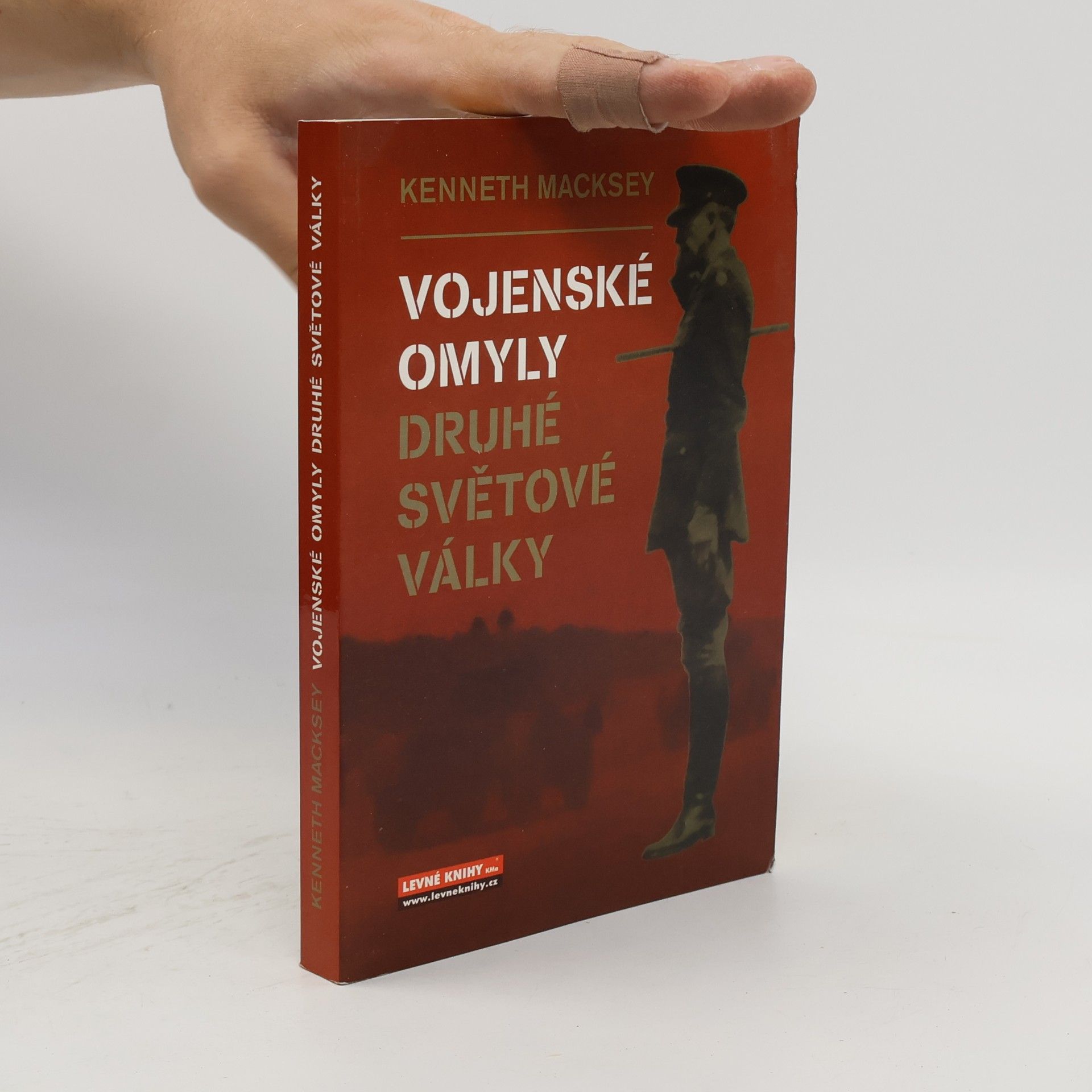Kenneth Macksey Vojenské omyly druhé světové války