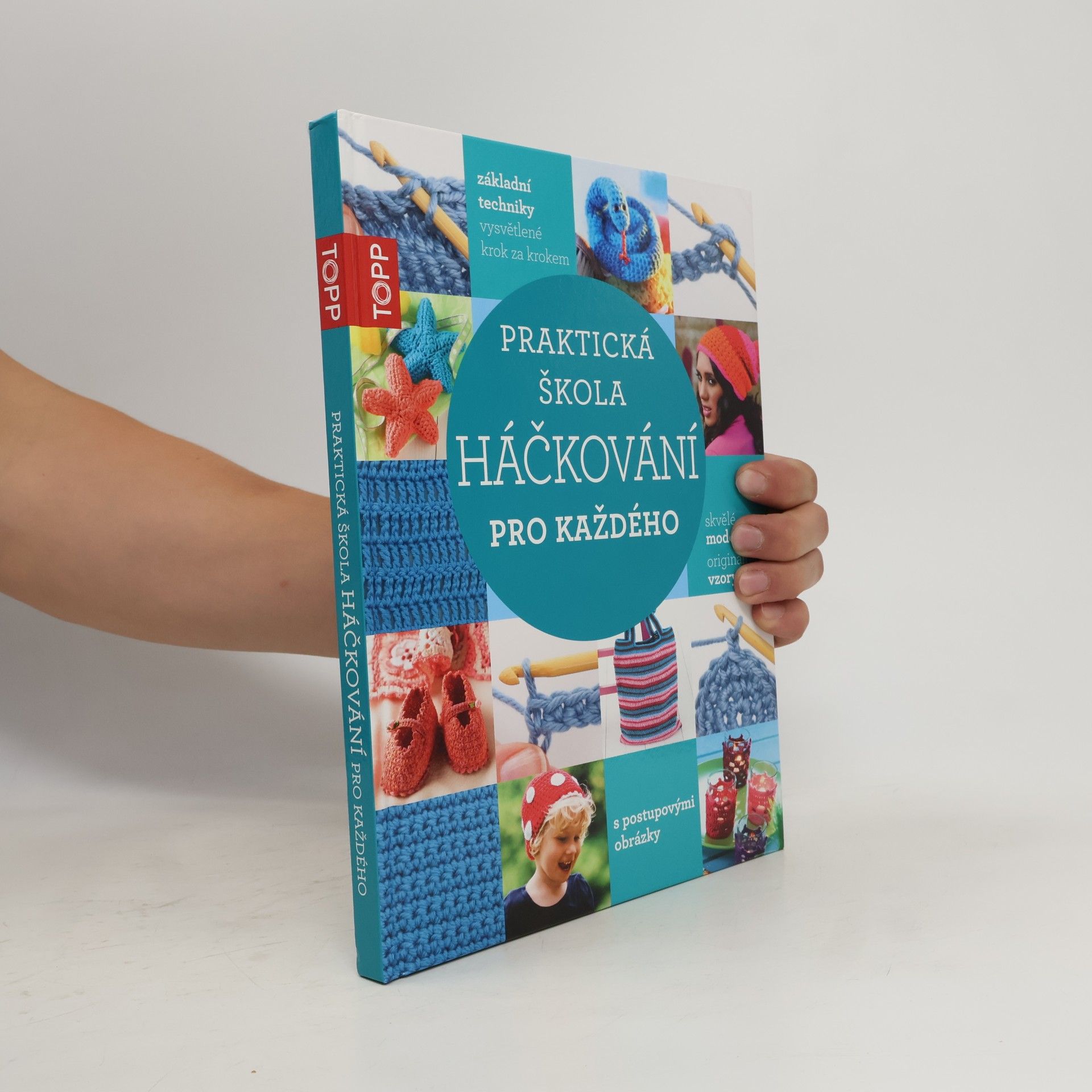 Collectif d'auteurs Praktická škola háčkování pro každého