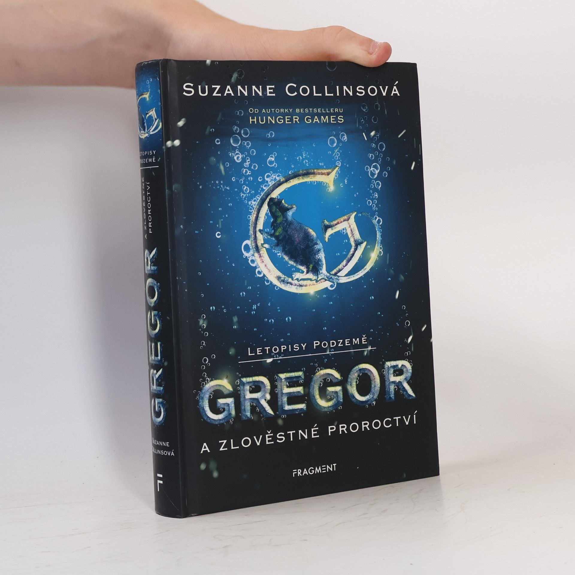 Suzanne Collins Letopisy Podzemě. Gregor a zlověstné proroctví