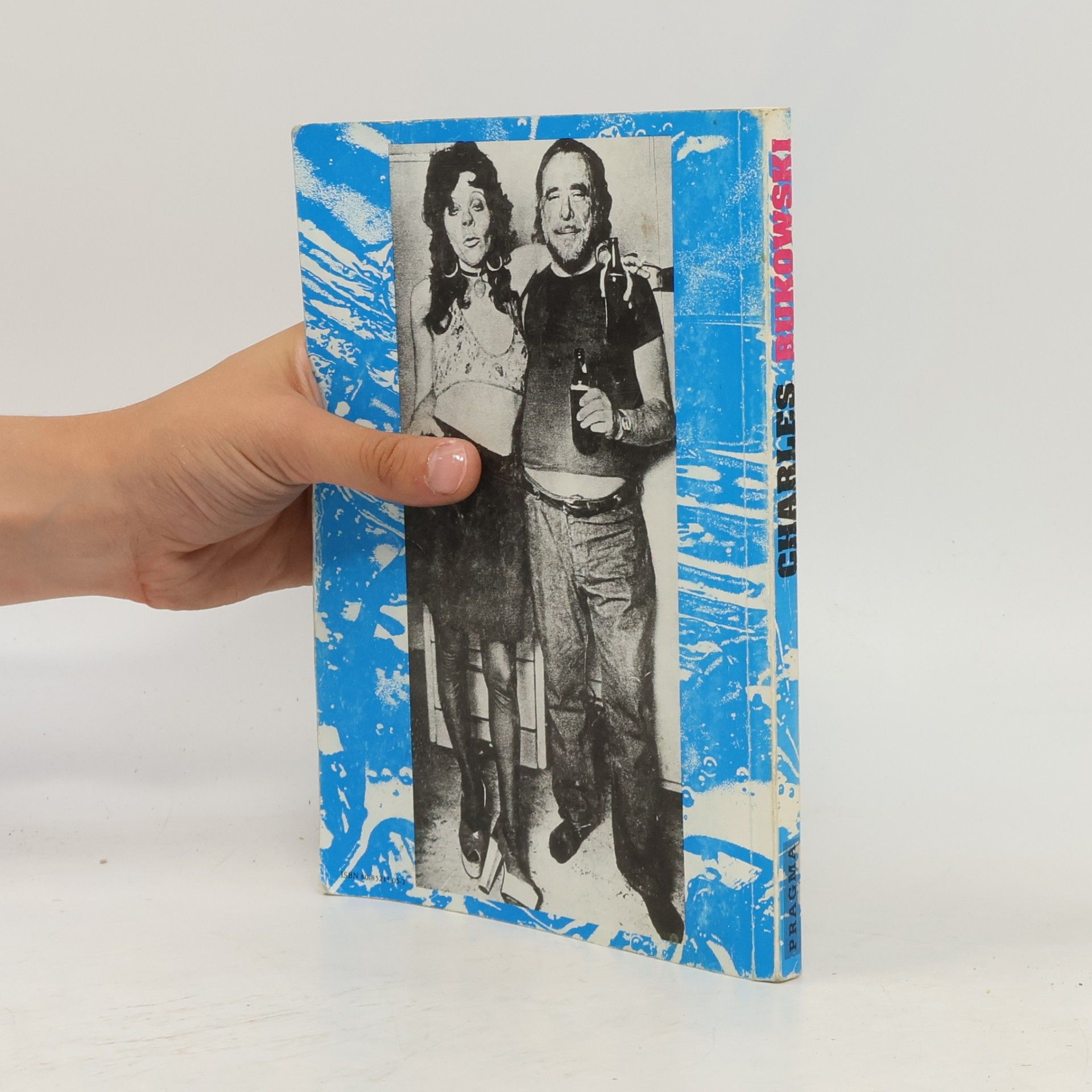 Charles Bukowski Všechny řitě světa i ta má