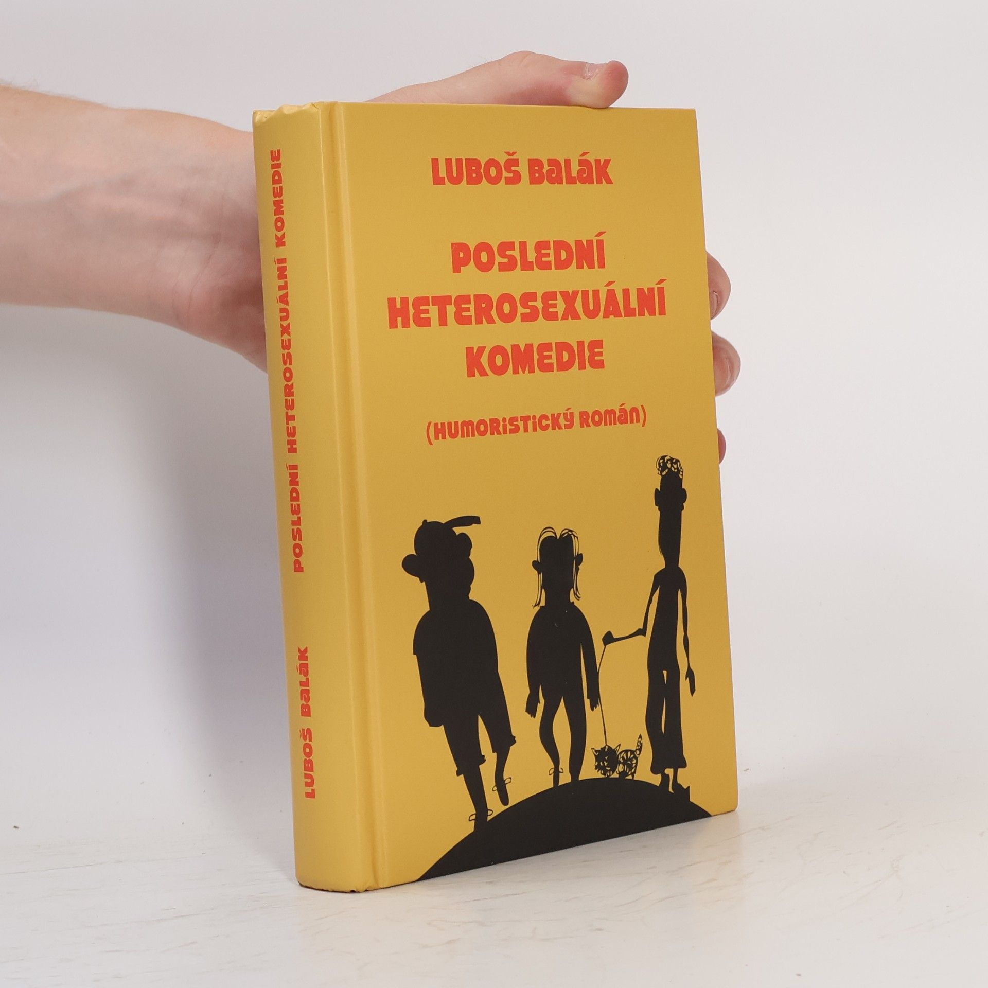 Luboš Balák Poslední heterosexuální komedie