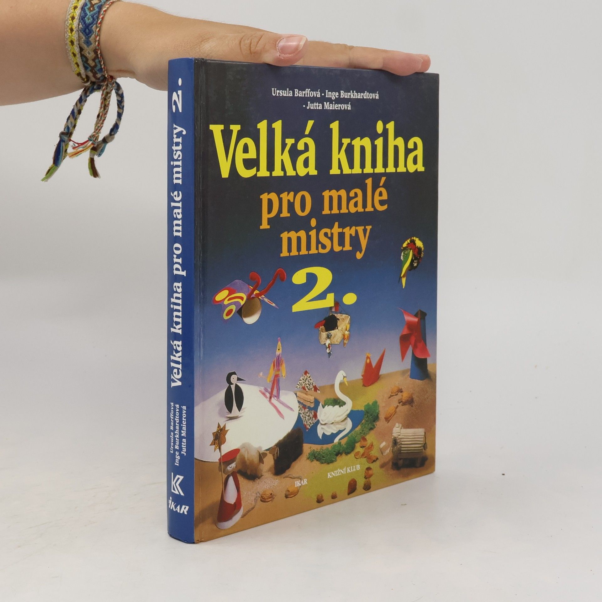 Ursula Barff Velká kniha pro malé mistry. 2. díl