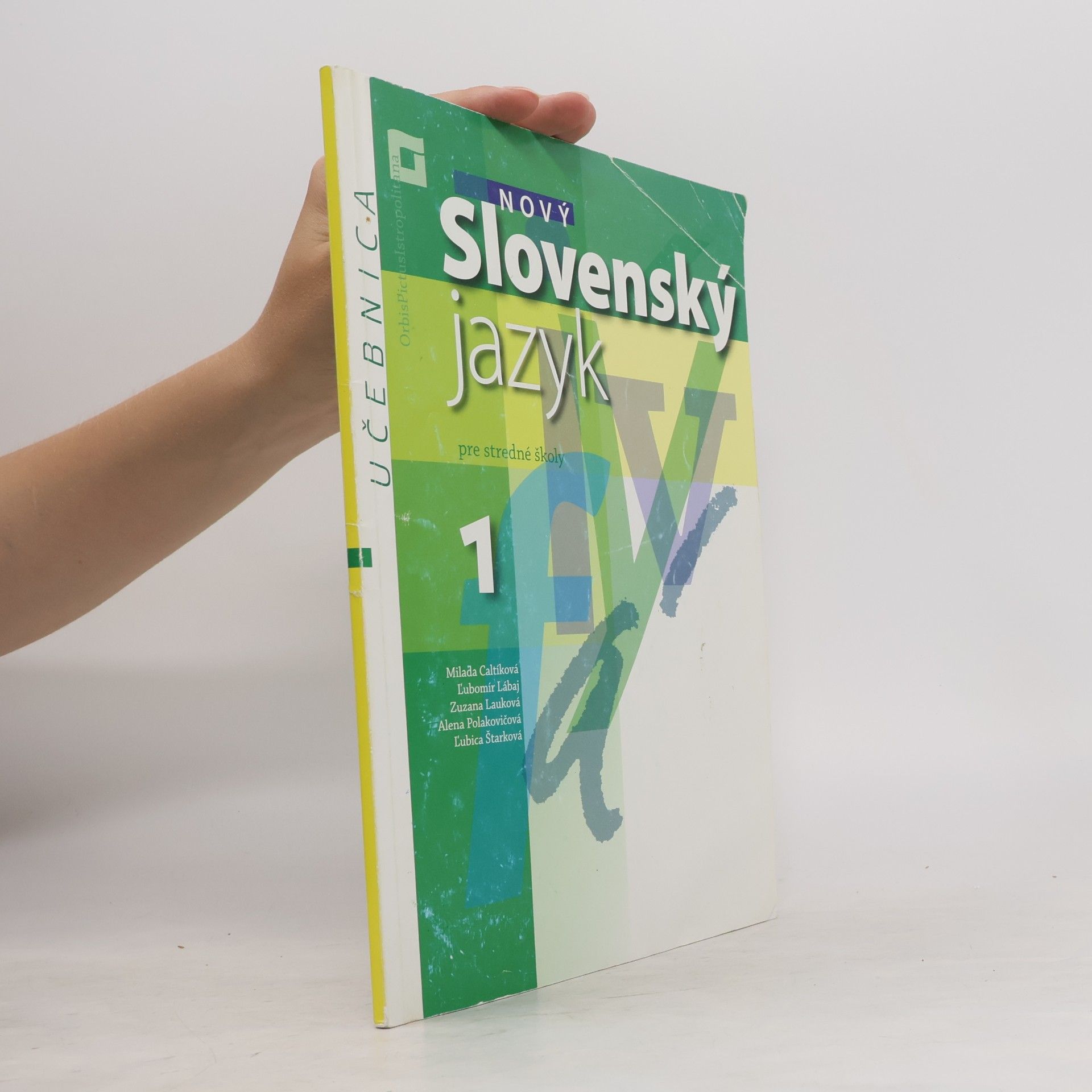 Collectif d'auteurs Slovenský jazyk pre stredné školy 1, učebnica