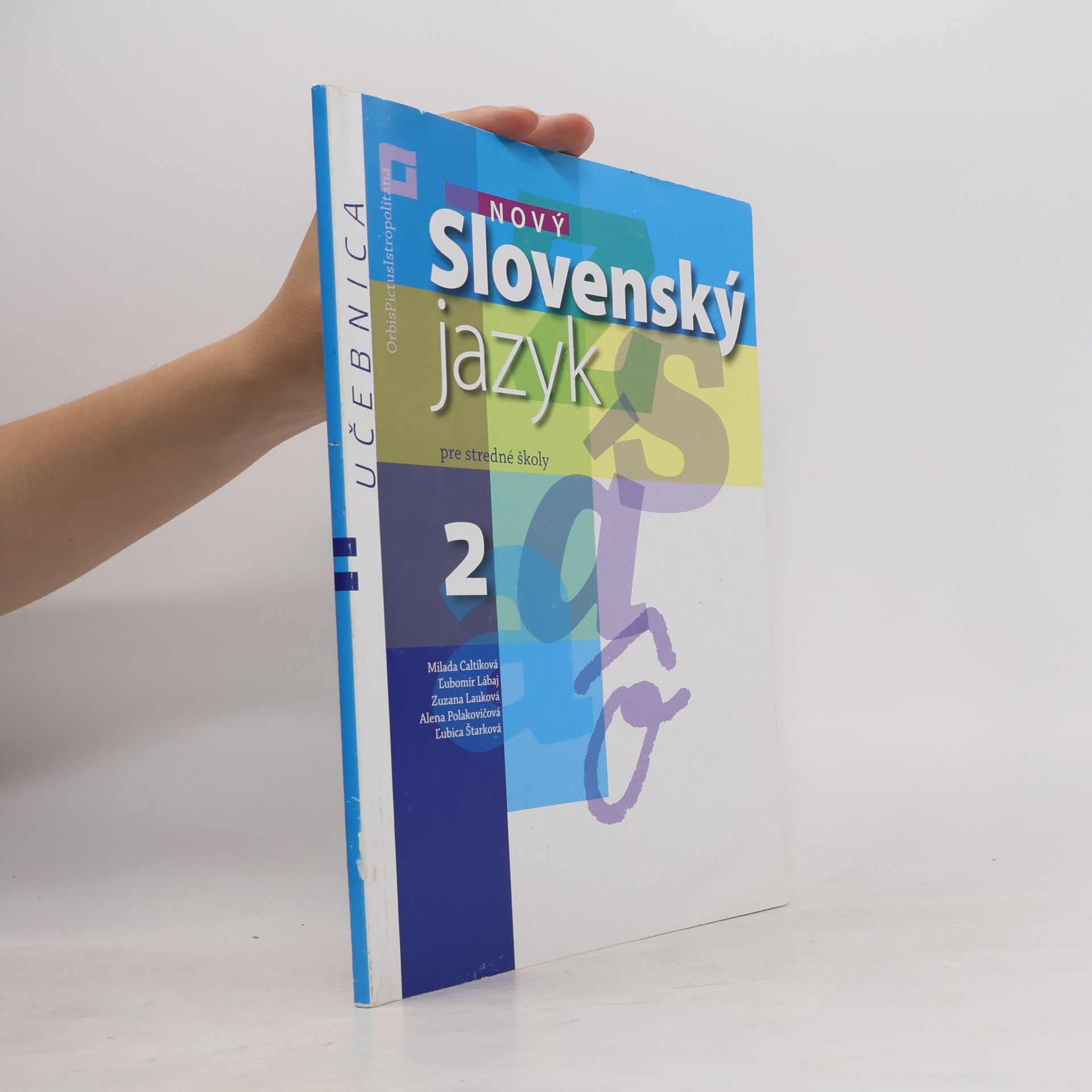 Collectif d'auteurs Nový Slovenský jazyk pre 2. ročník stredných škôl