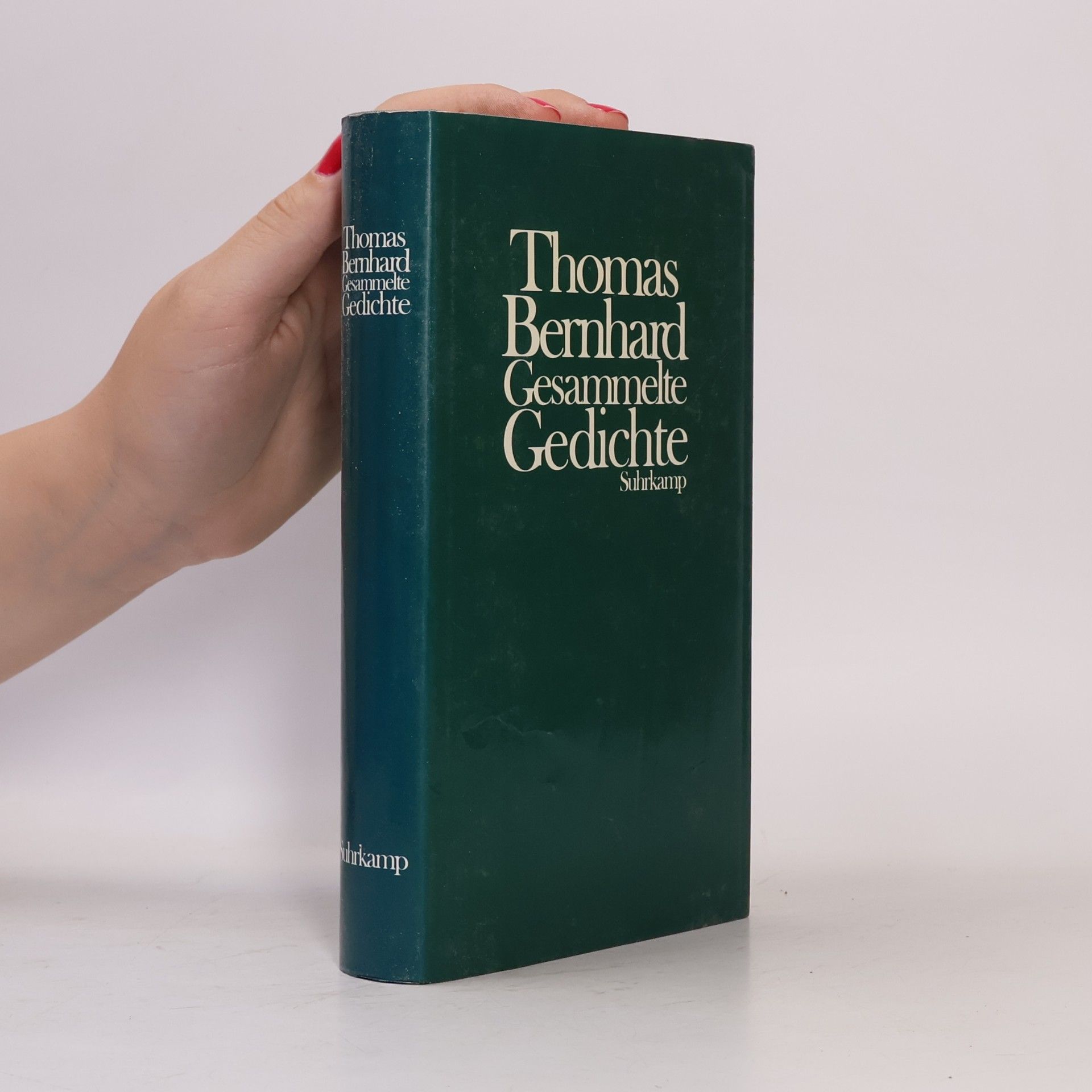 Thomas Bernhard Gesammelte Gedichte