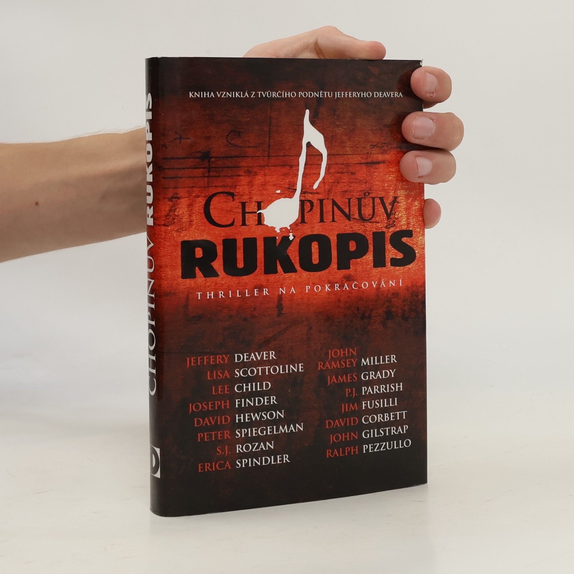 Jeffery Deaver Chopinův rukopis: Thriller na pokračování
