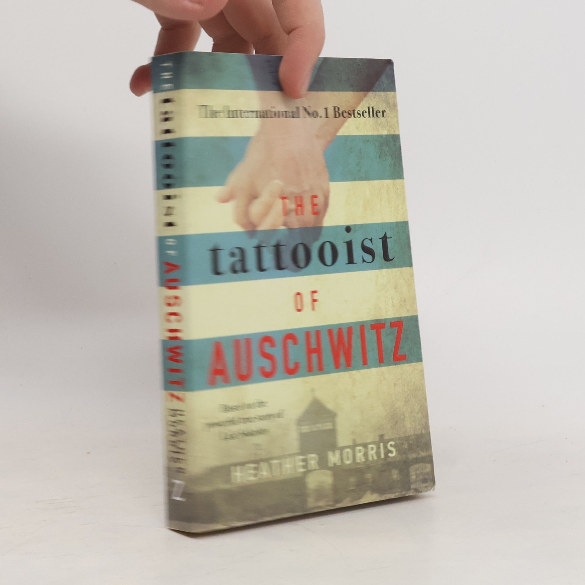 Heather Morris The Tattooist of Auschwitz