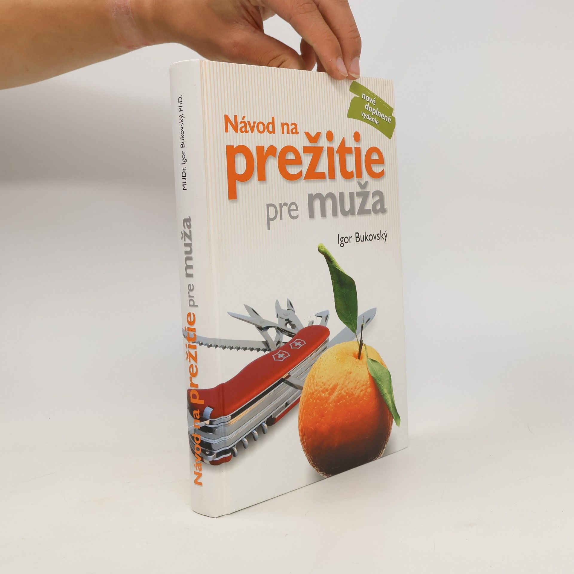Igor Bukovský Návod na prežitie pre muža