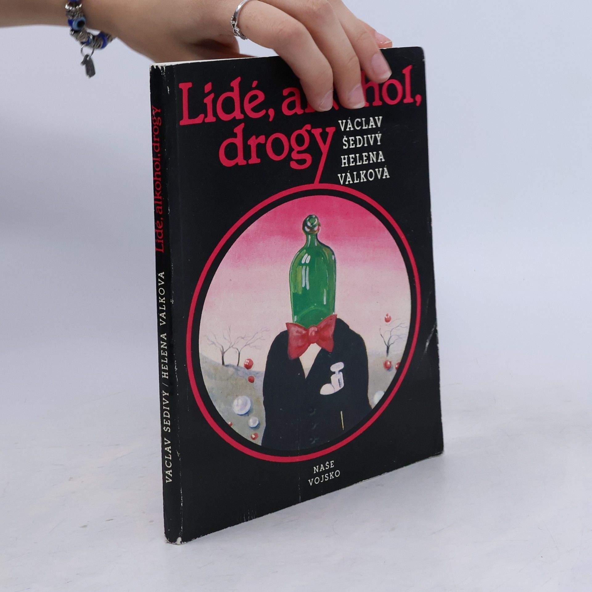 Helena Válková Lidé, alkohol, drogy