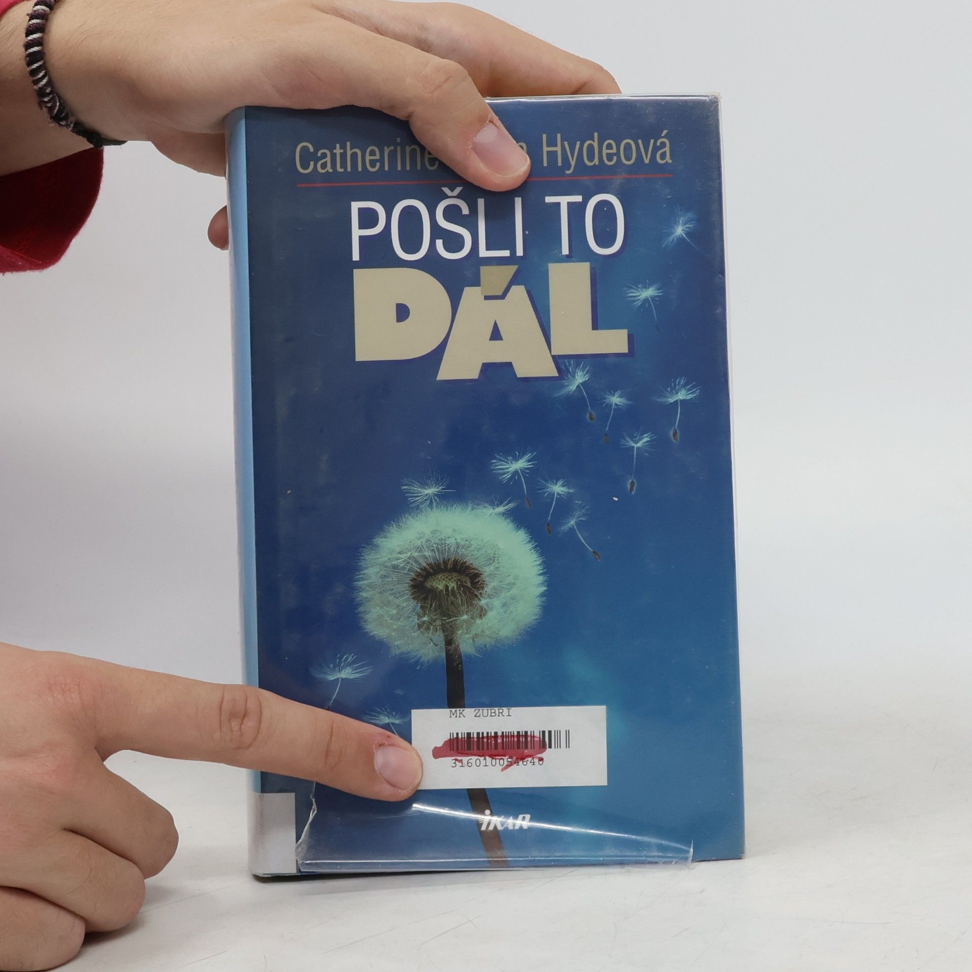Catherine Ryan Hyde Pošli to dál