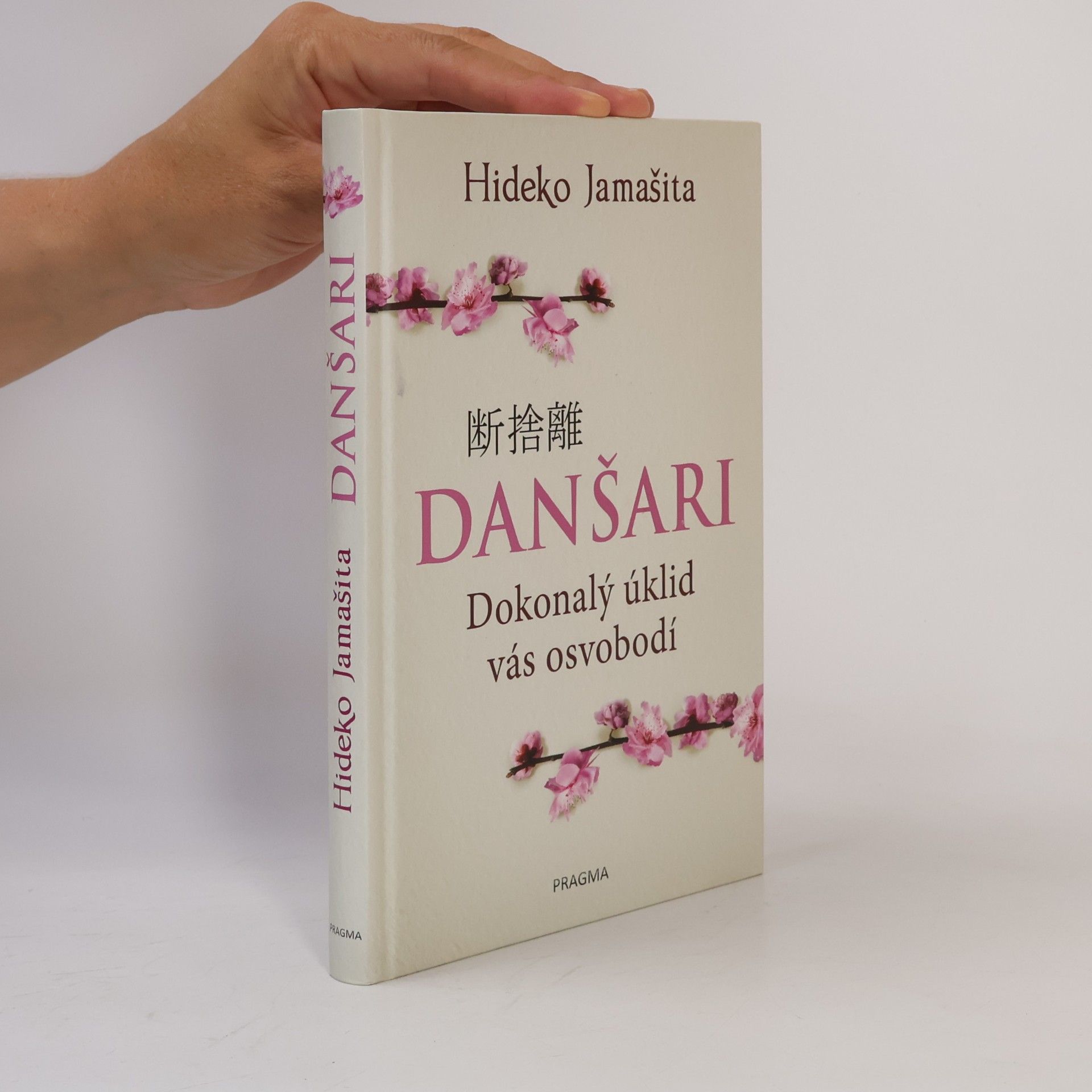 Hideko Yamashita Danšari. Dokonalý úklid vás osvobodí