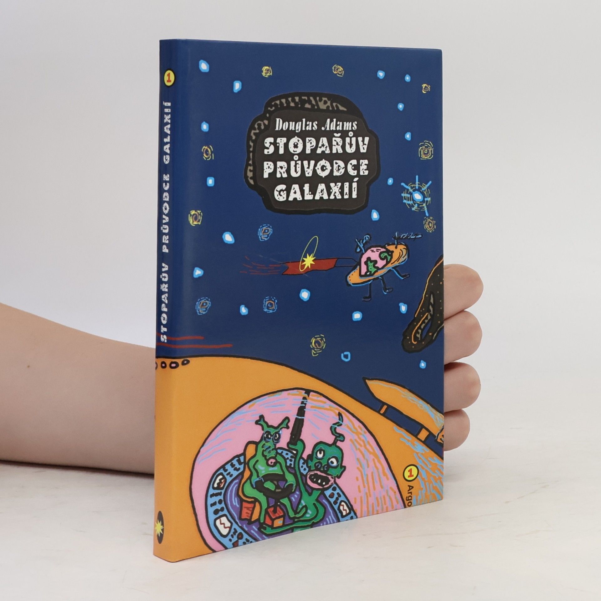 Douglas Adams Stopařův průvodce Galaxií