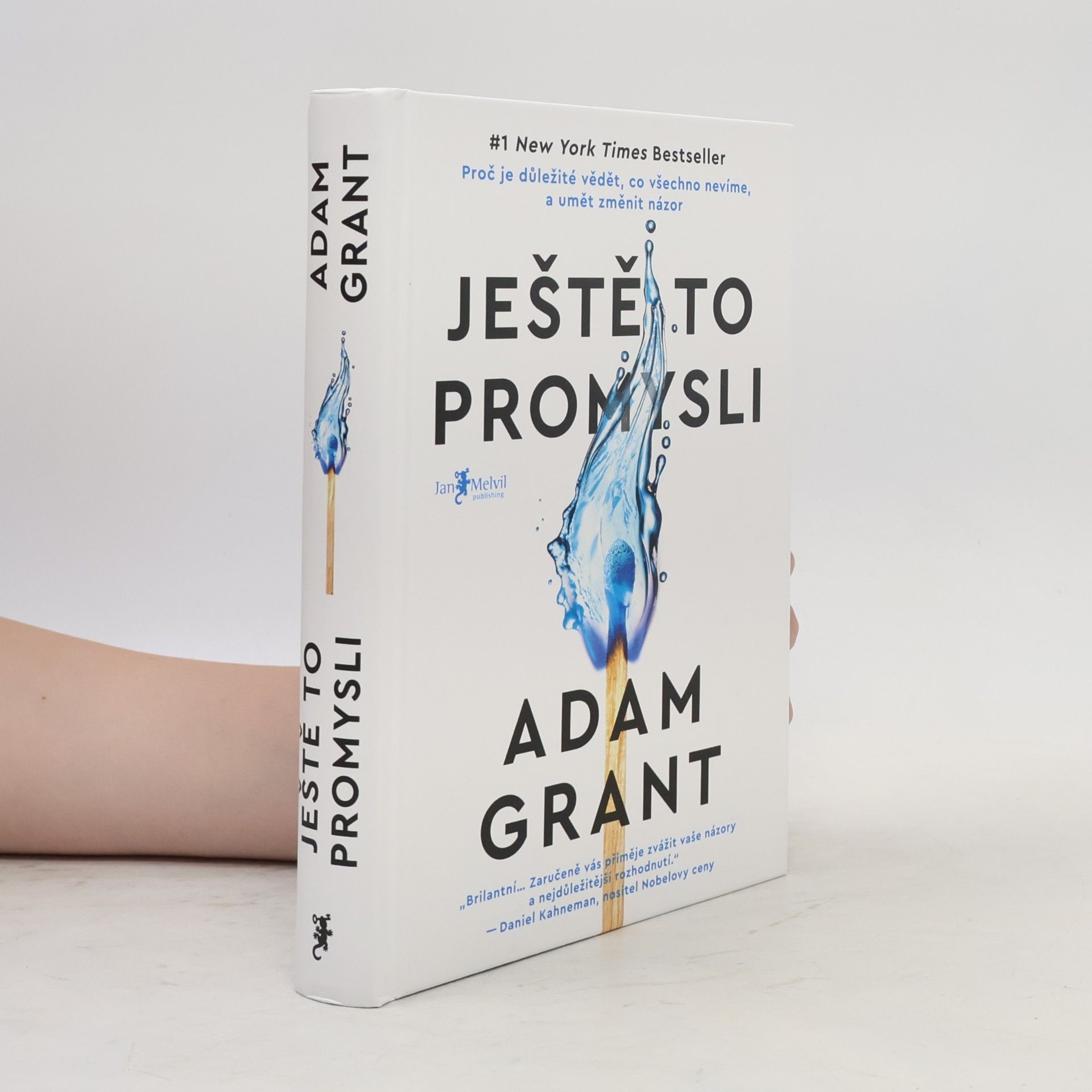 Adam M Grant Ještě to promysli