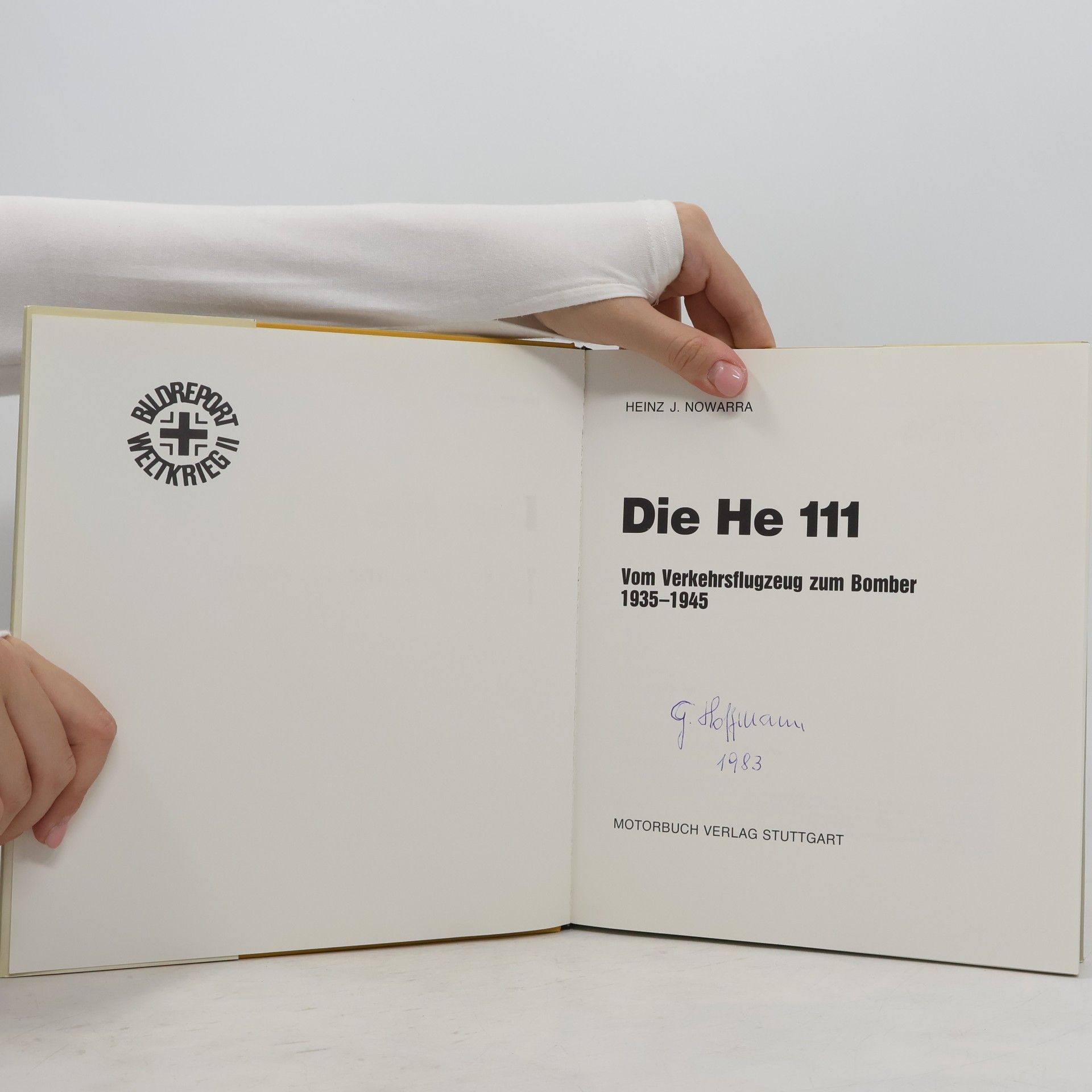 Heinz J. Nowarra Die He 111 [Hundertelf]