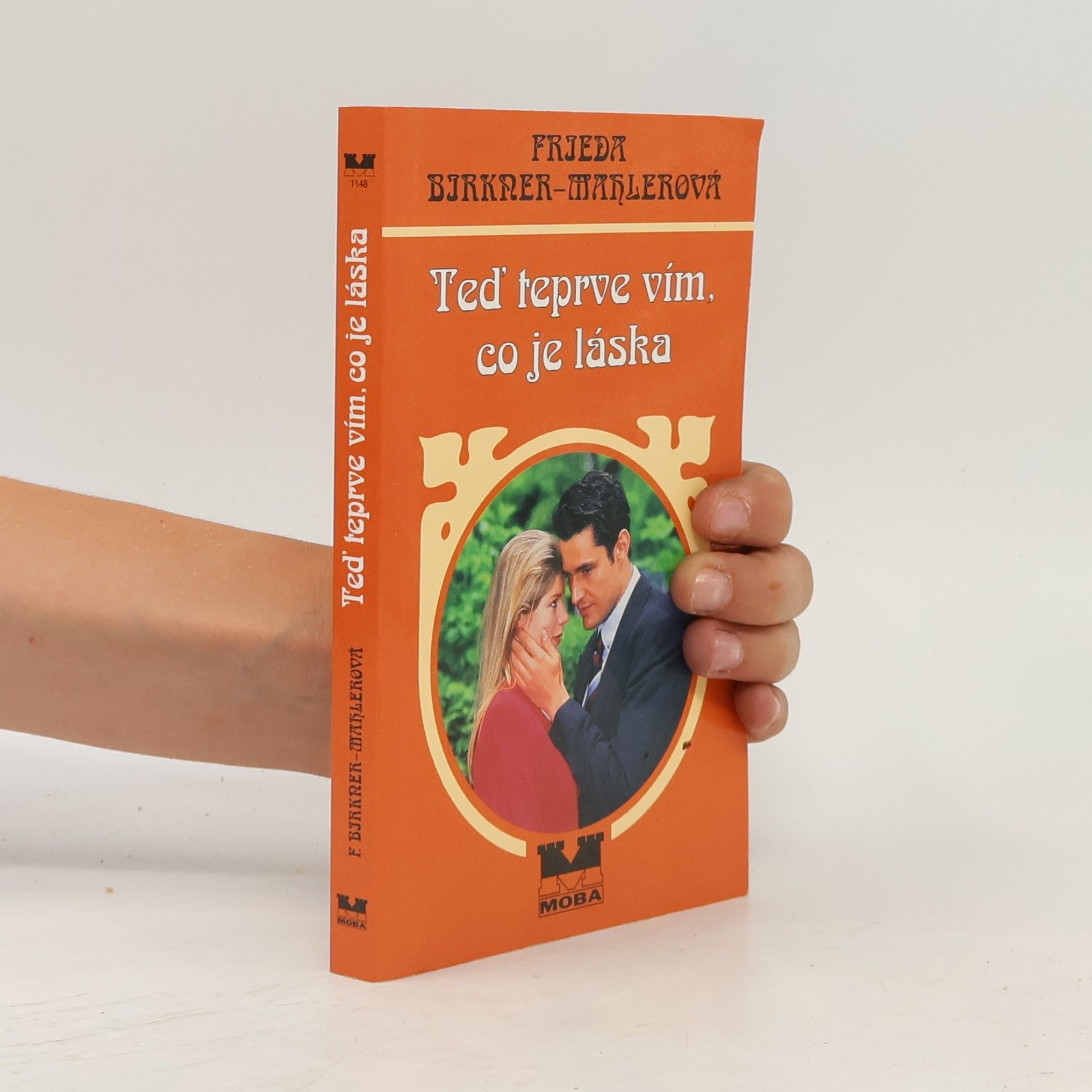 Frieda Birkner Mahler Teď teprve vím co je láska