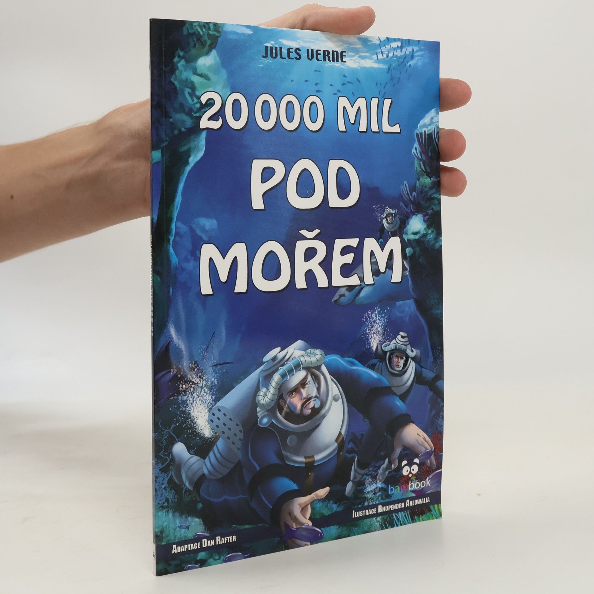 Bhupendra Ahluwalia 20 000 mil pod mořem