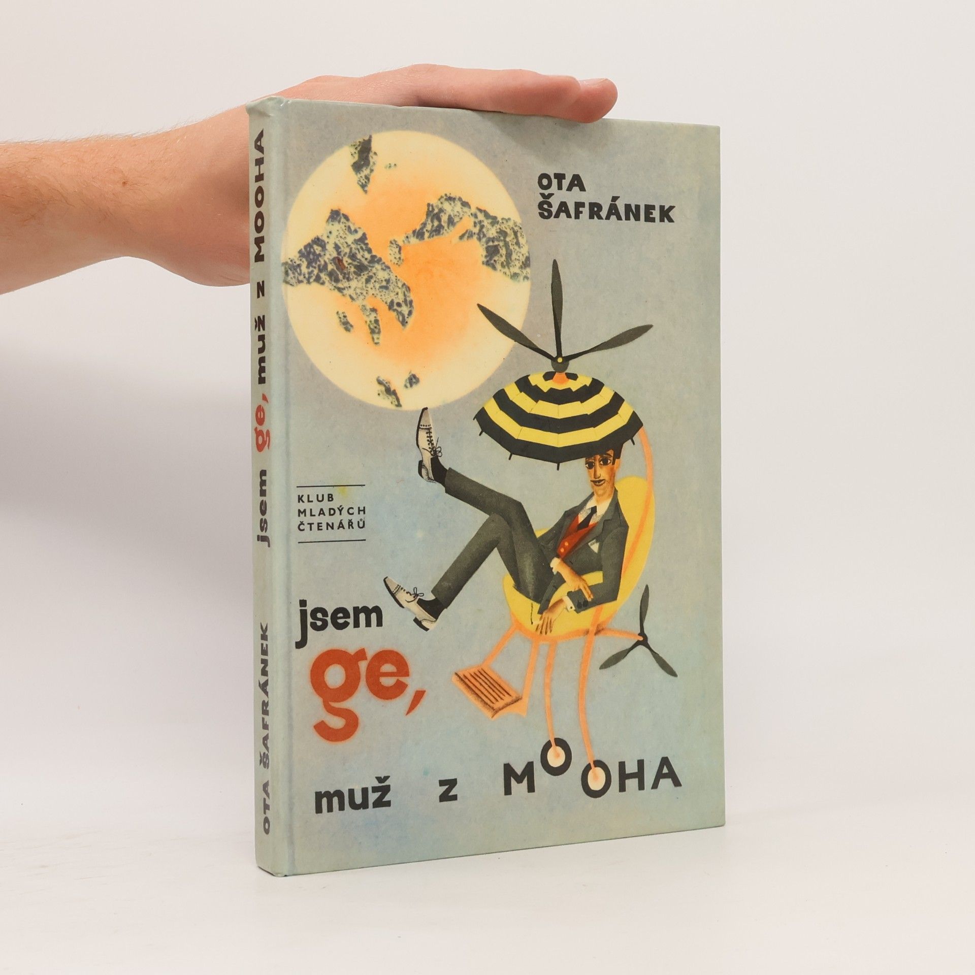 Ota Šafránek Jsem Ge, muž z Mooha
