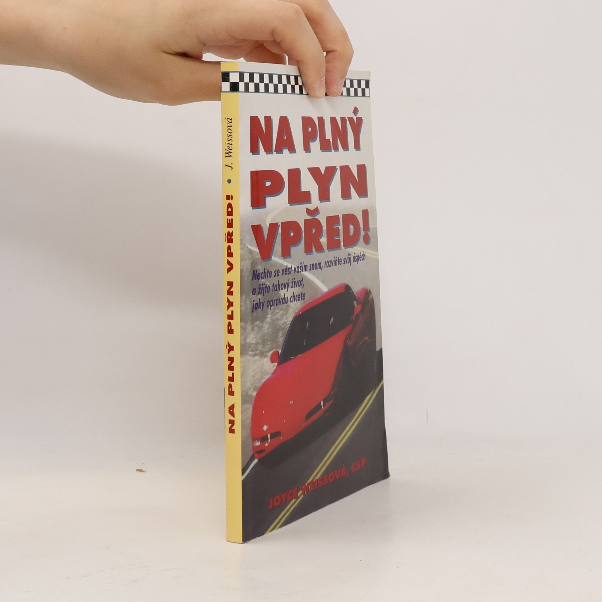Joyce Weissová Na plný plyn vpřed!