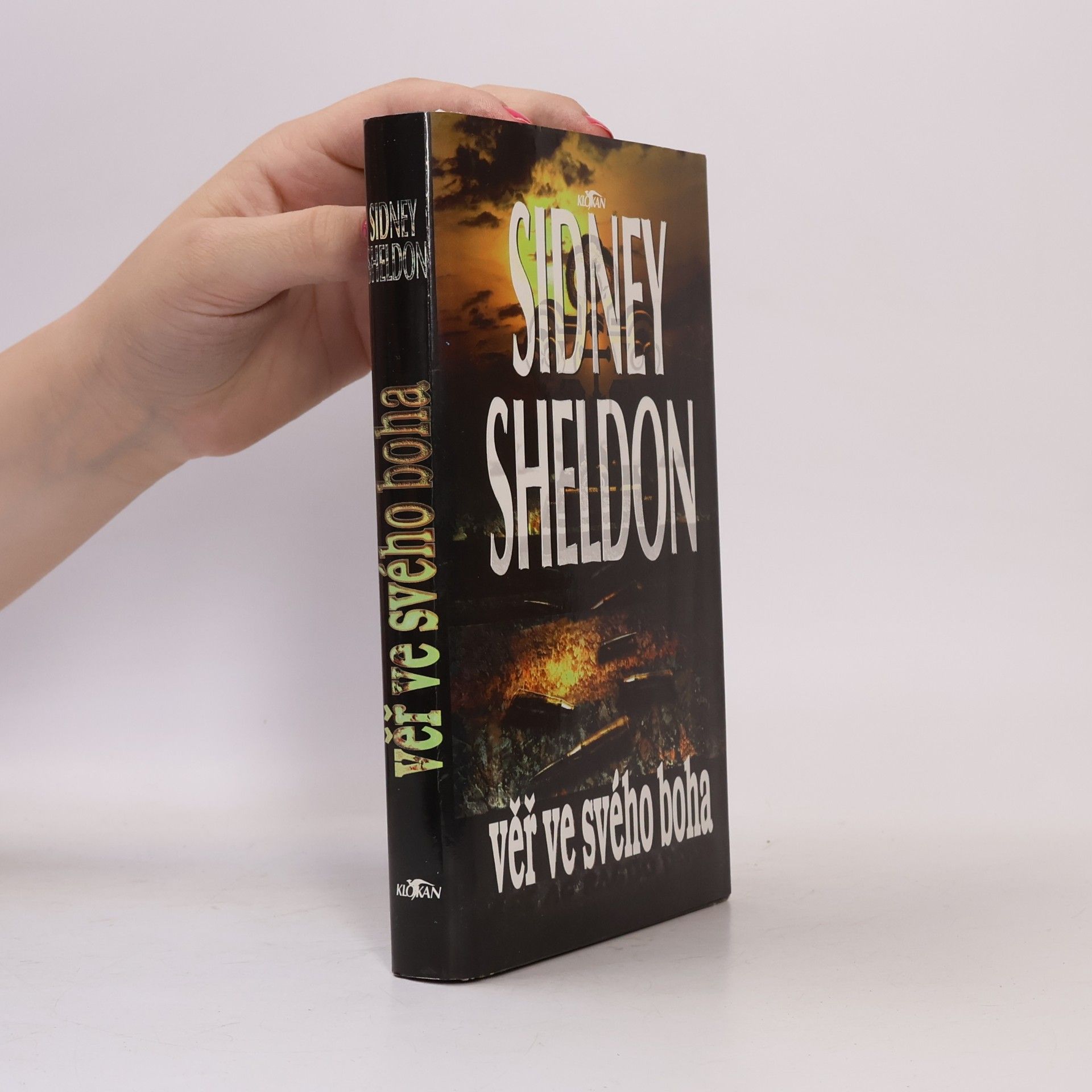 Sidney Sheldon Věř ve svého boha