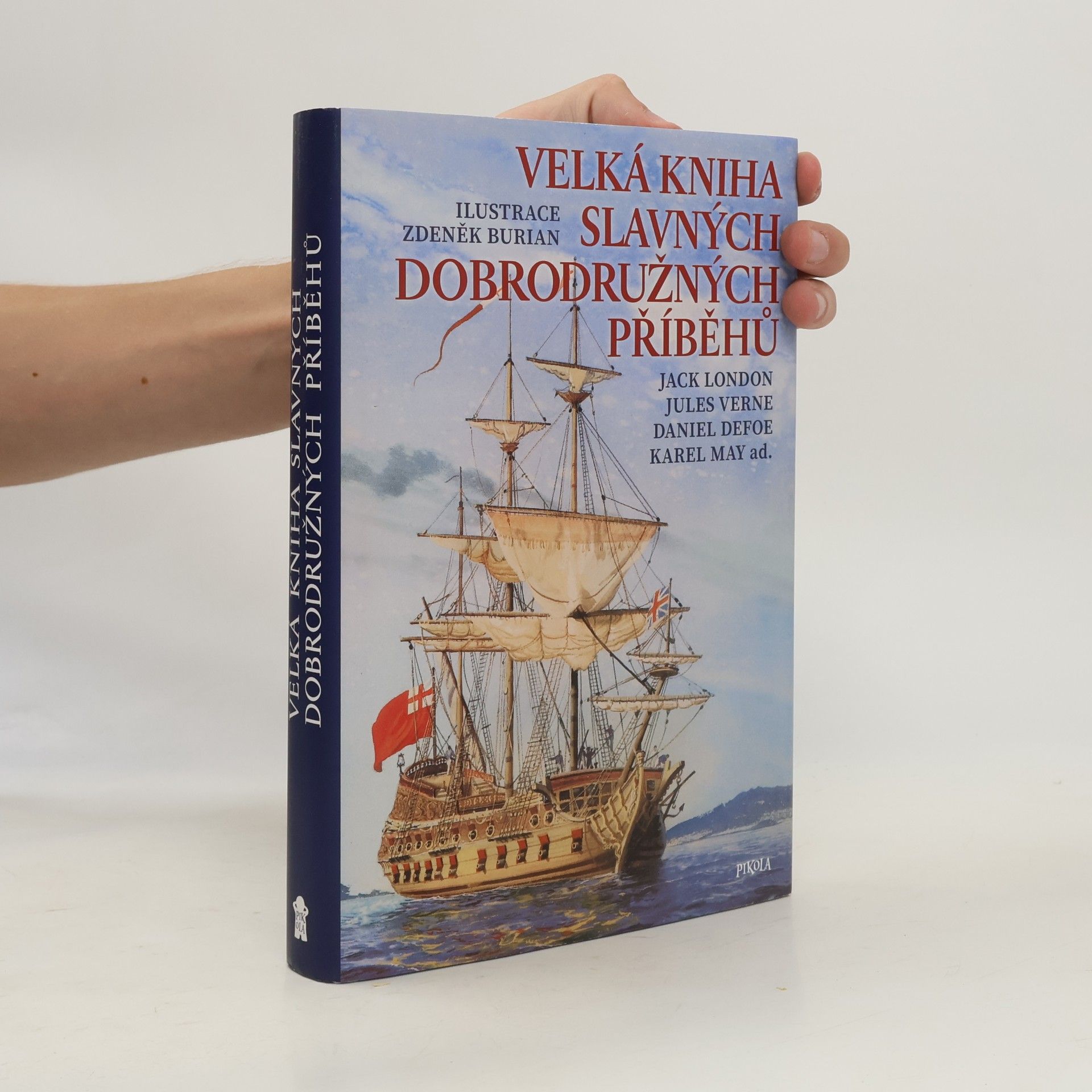 Velká kniha slavných dobrodružných příběhů