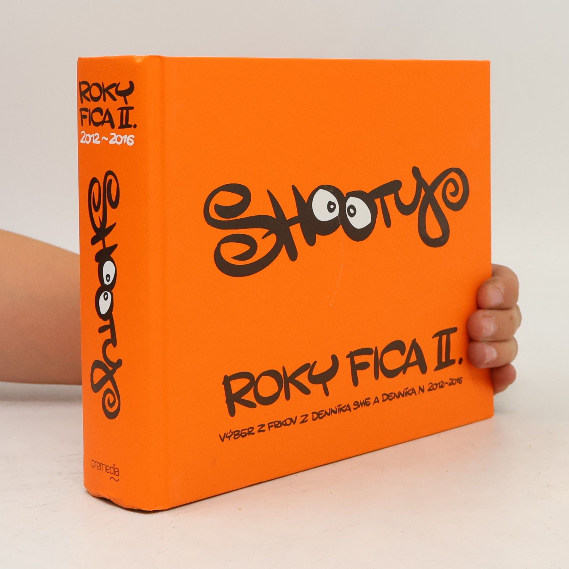 Martin Šútovec Roky Fica. II. Výber z frkov z Denníka SME a Denníka N 2012-2016