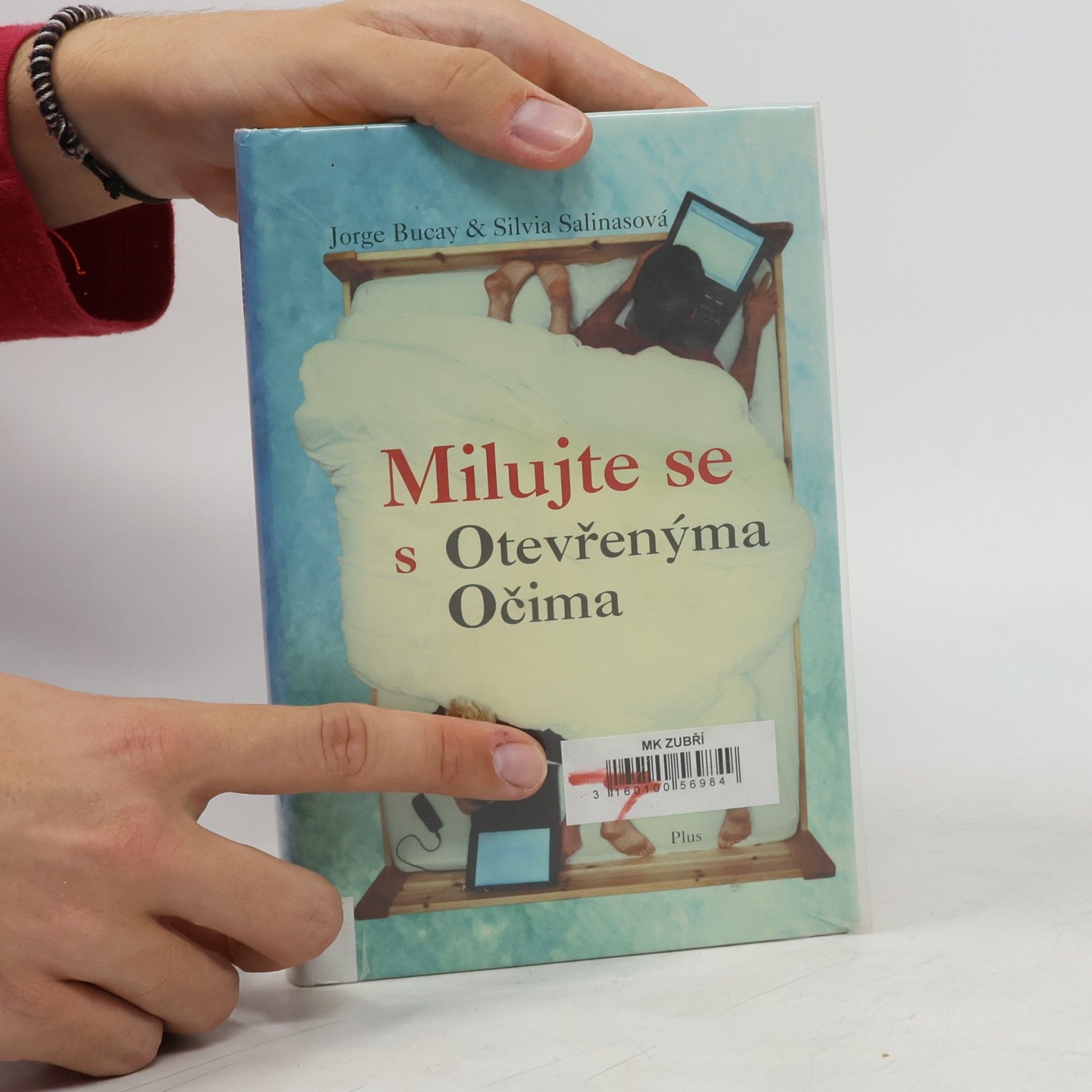 Jorge Bucay Milujte se s otevřenýma očima