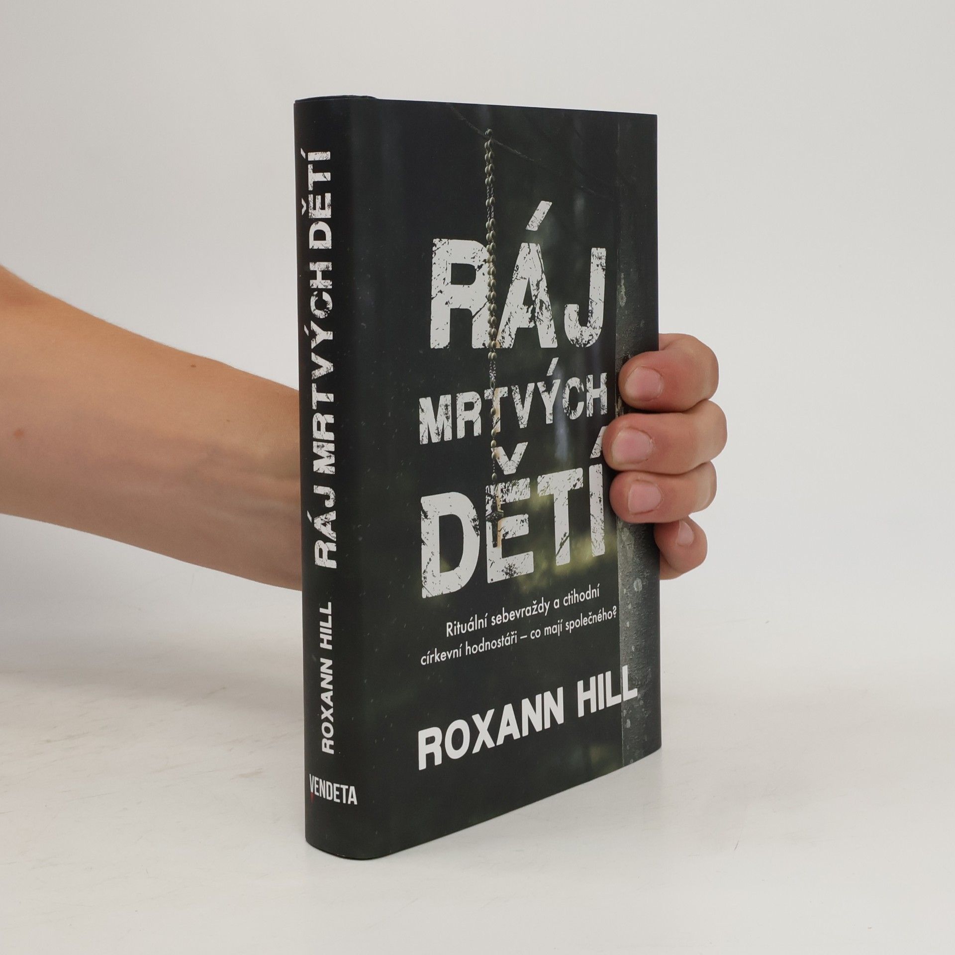 Roxann Hill Ráj mrtvých dětí