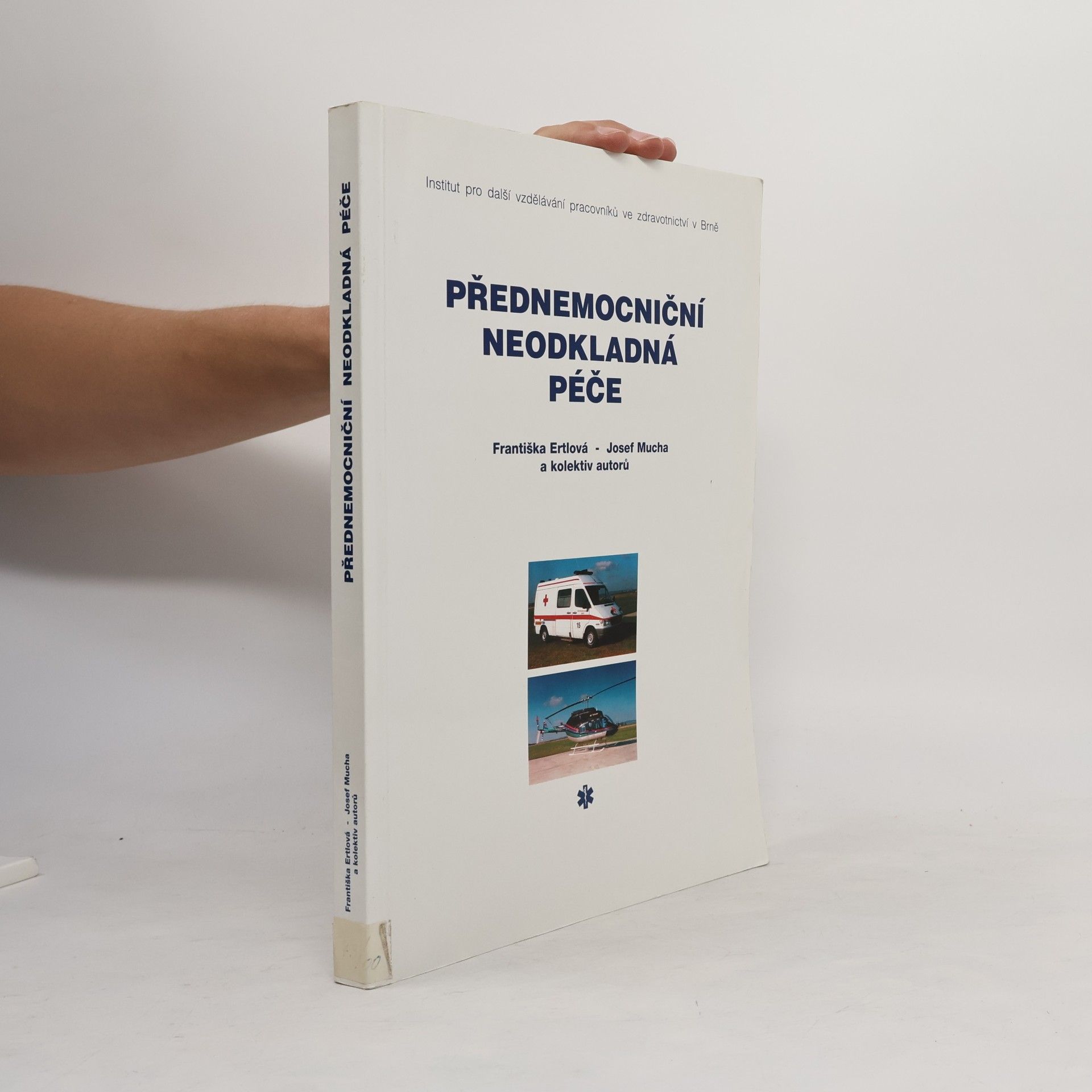 Autorenkollektiv Přednemocniční neodkladná péče