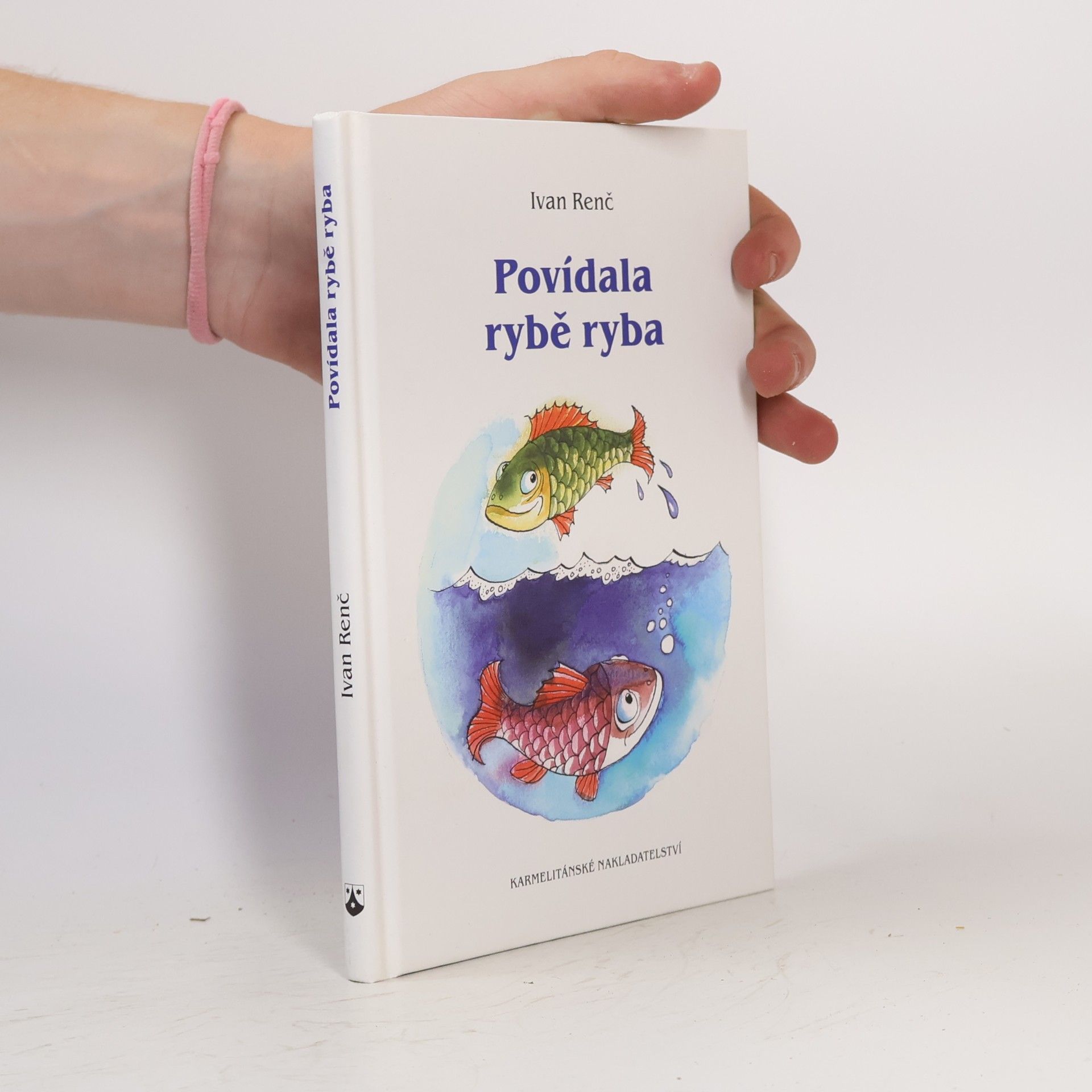 Povídala rybě ryba