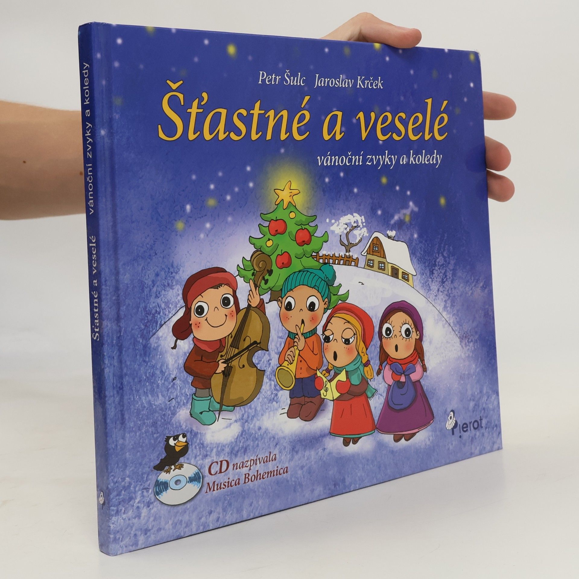 Autores varios Šťastné a veselé : vánoční zvyky a koledy
