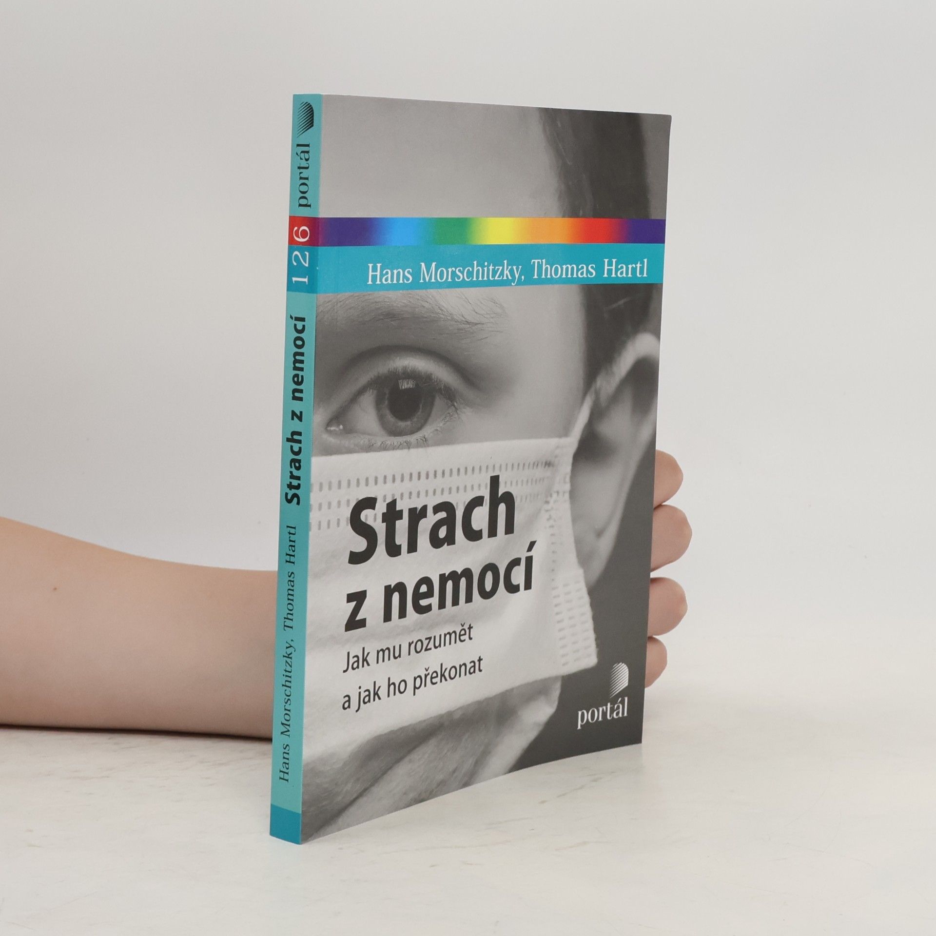 Strach z nemocí: Jak mu rozumět a jak ho překonat
