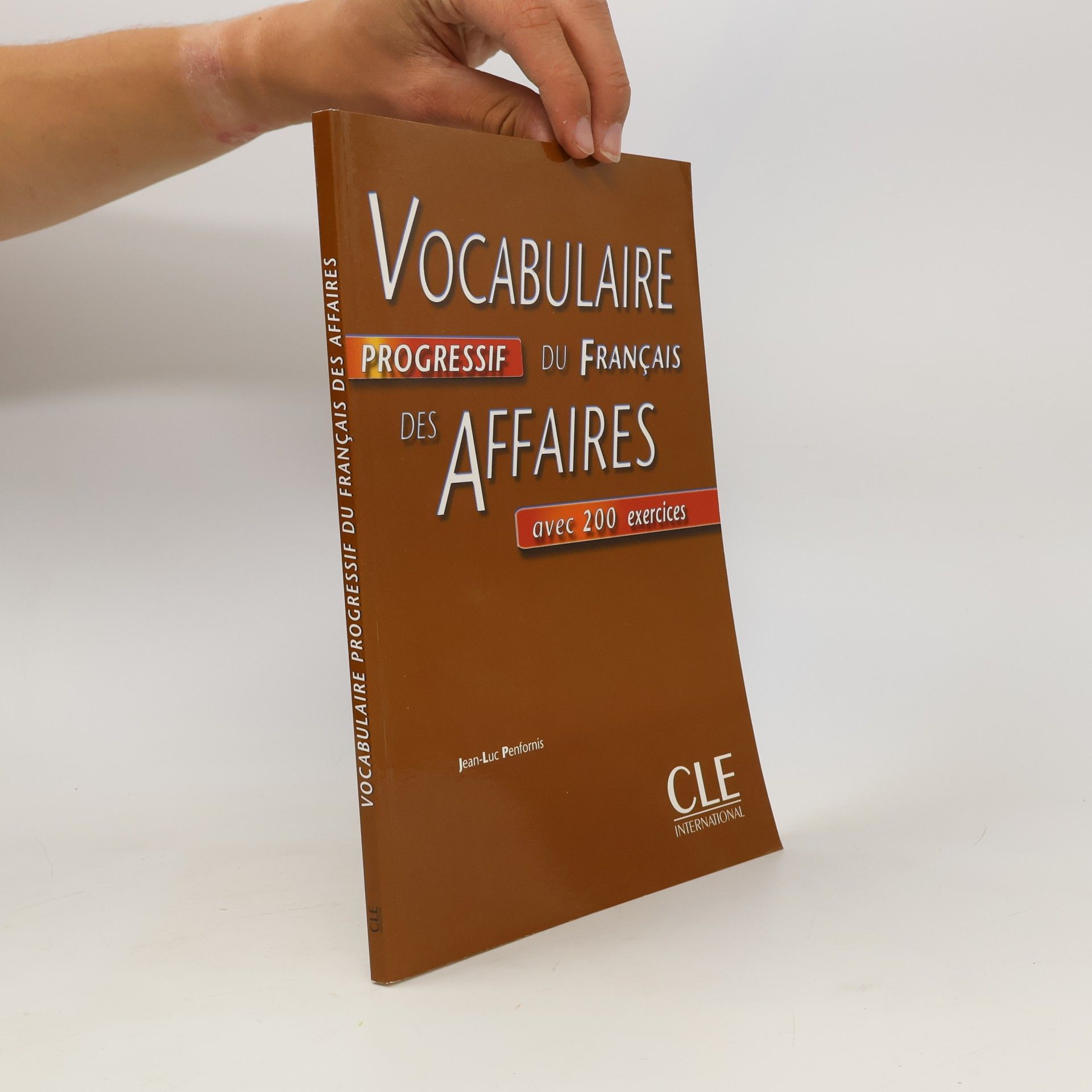 Jean-Luc Penfornis Vocabulaire progressif du français des affaires : avec 200 exercices